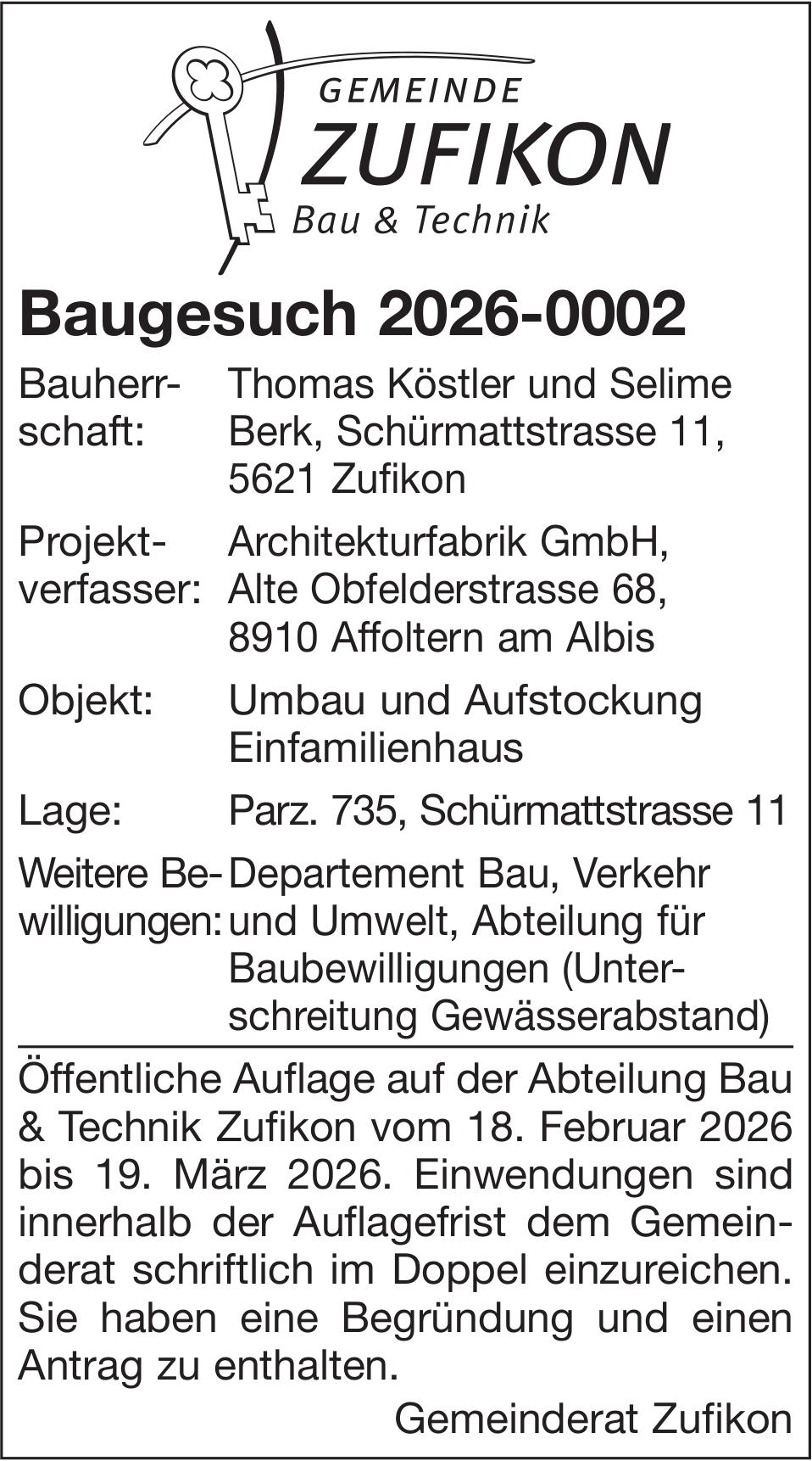Baugesuche, Zufikon - Thomas Köstler und Selime Berk, Baugesuch 2026-0002