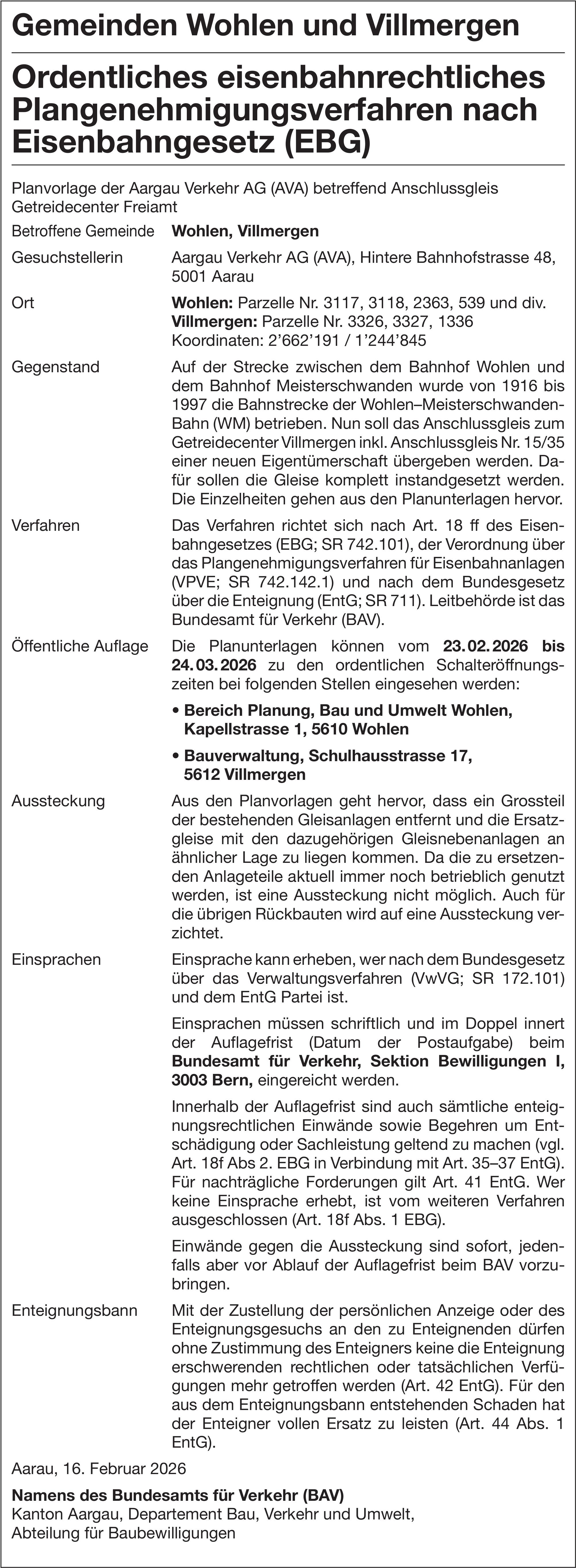 Verkehrsmassnahmen/Unterhaltsarbeiten, Gemeinde Wohlen u. Villmergen - Ordentliches eisenbahnrechtliches Plangenehmigungsverfahren nach Eisenbahngesetz (EBG)