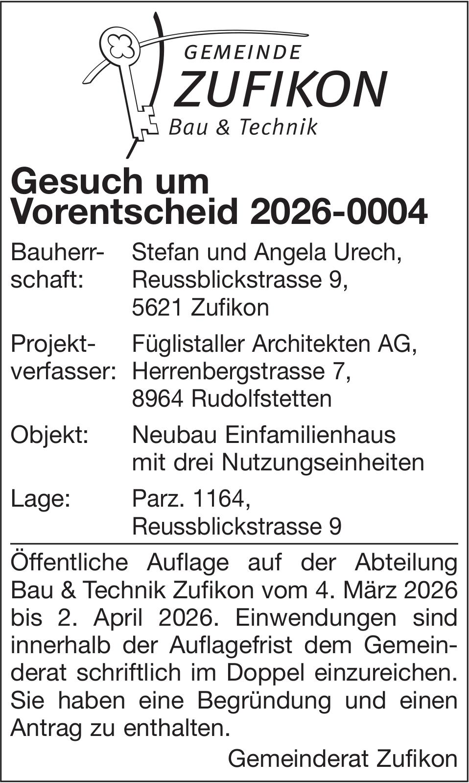 Baugesuche, Zufikon - Stefan und Angela Urech, Gesuch um Vorentscheid 2026-0004