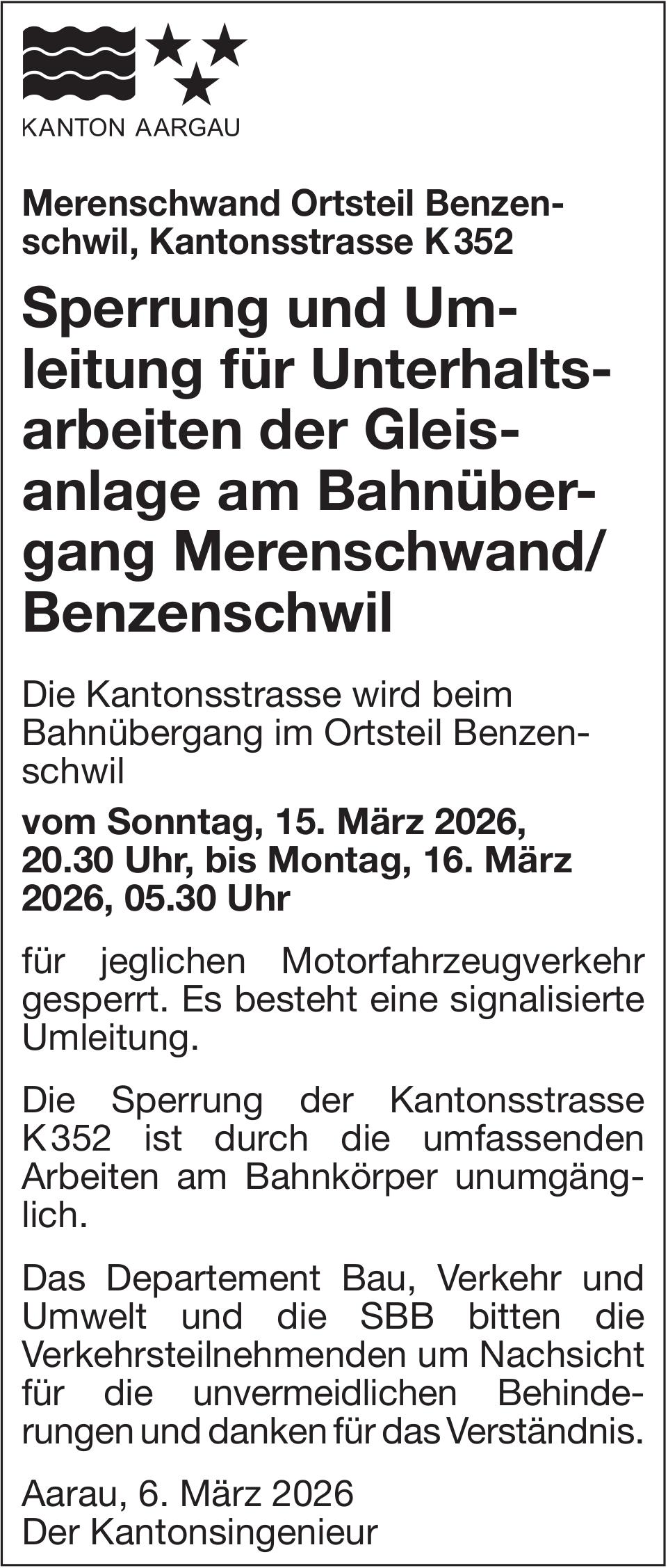 Verkehrsmassnahmen/Unterhaltsarbeiten, Kanton Aargau - Sperrung und Umleitung für Unterhaltsarbeiten der Gleisanlage am Bahnübergang Merenschwand/Benzenschwil, 15./16. März