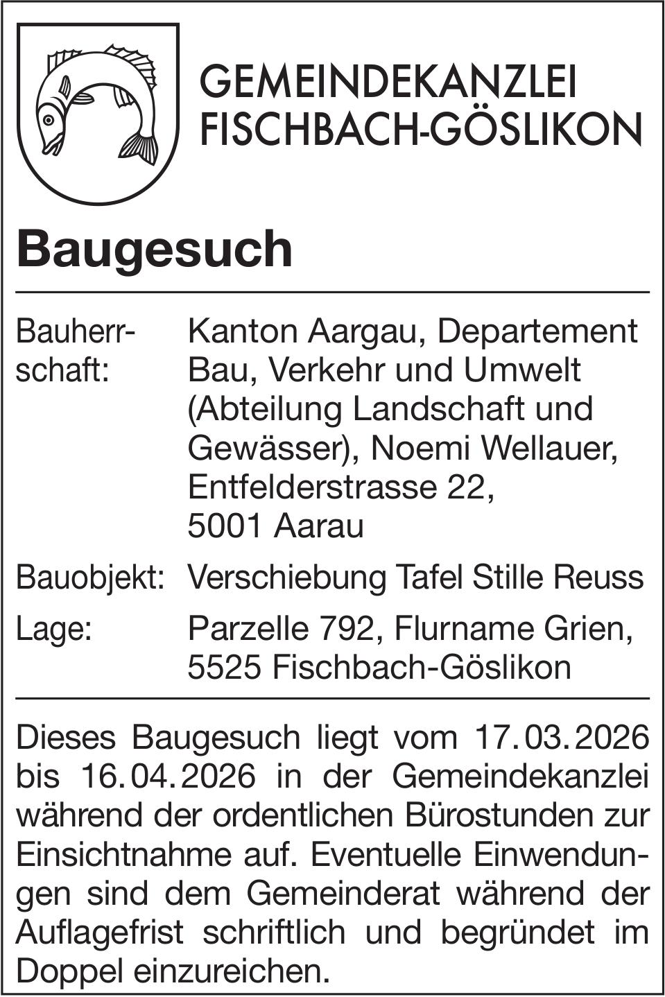 Baugesuche, Fischbach-Göslikon - Kanton Aargau, Departement Bau, Verkehr und Umwelt - Noemi Wellauer