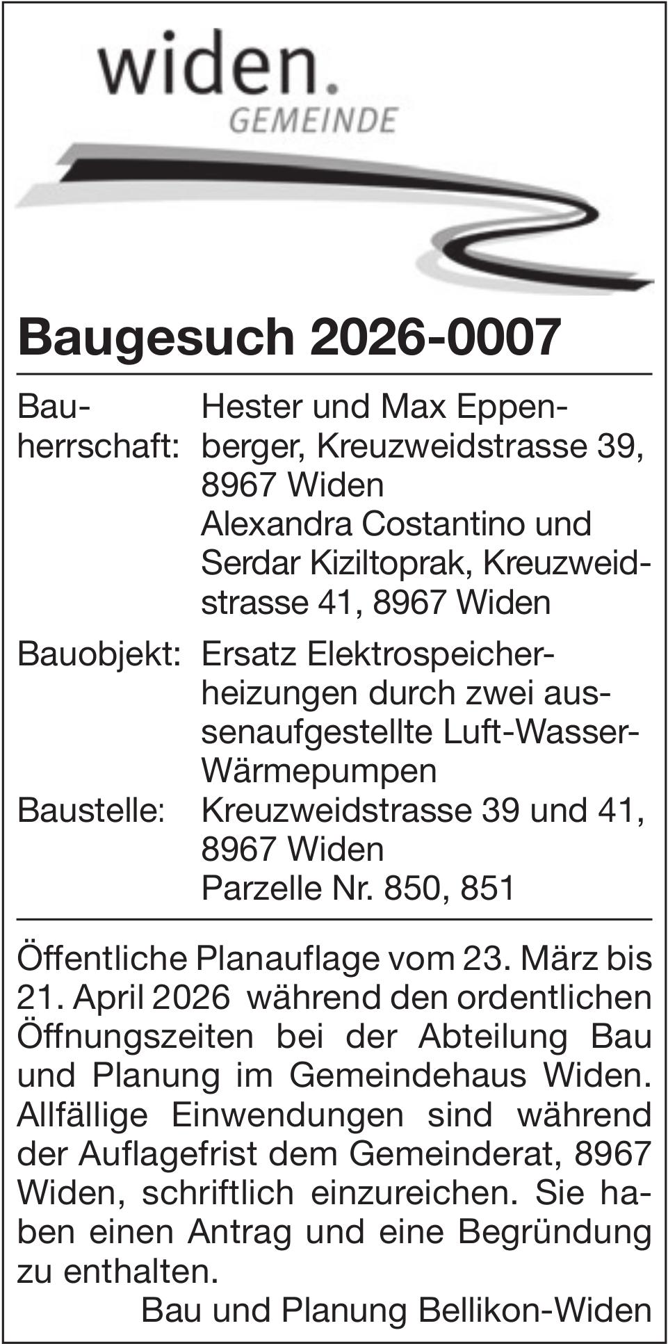 Baugesuche, Widen - Baugesuch 2026-0007