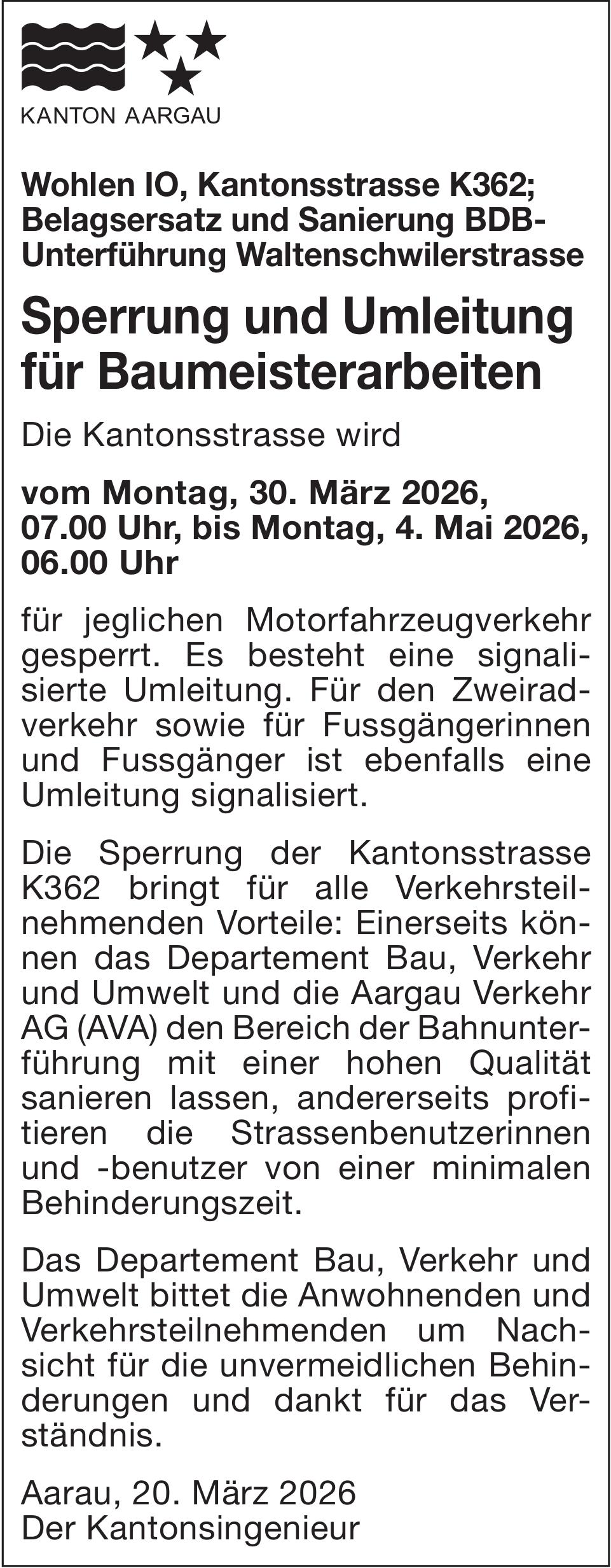Verkehrsmassnahmen/Unterhaltsarbeiten, Wohlen - Sperrung und Umleitung für Baumeisterarbeiten, 30. März - 4. Mai