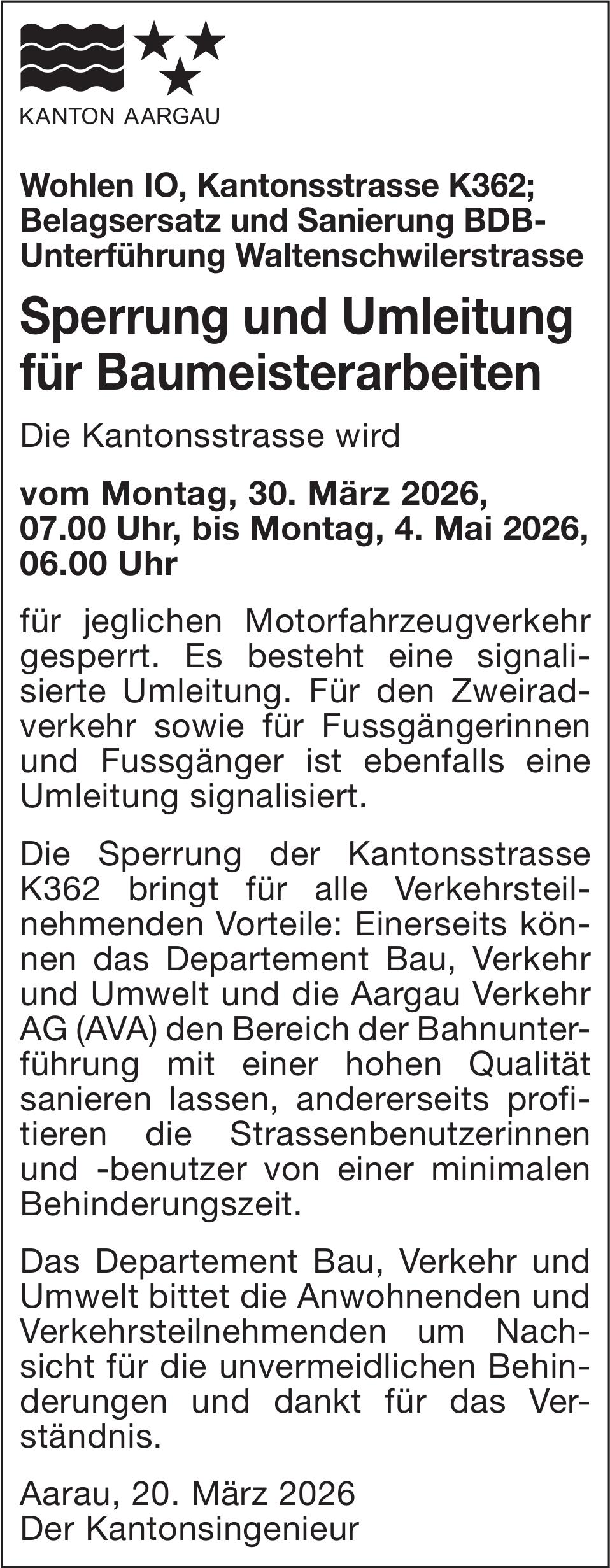 Verkehrsmassnahmen/Unterhaltsarbeiten, Wohlen - Sperrung und Umleitung für Baumeisterarbeiten, 30. März - 4. Mai