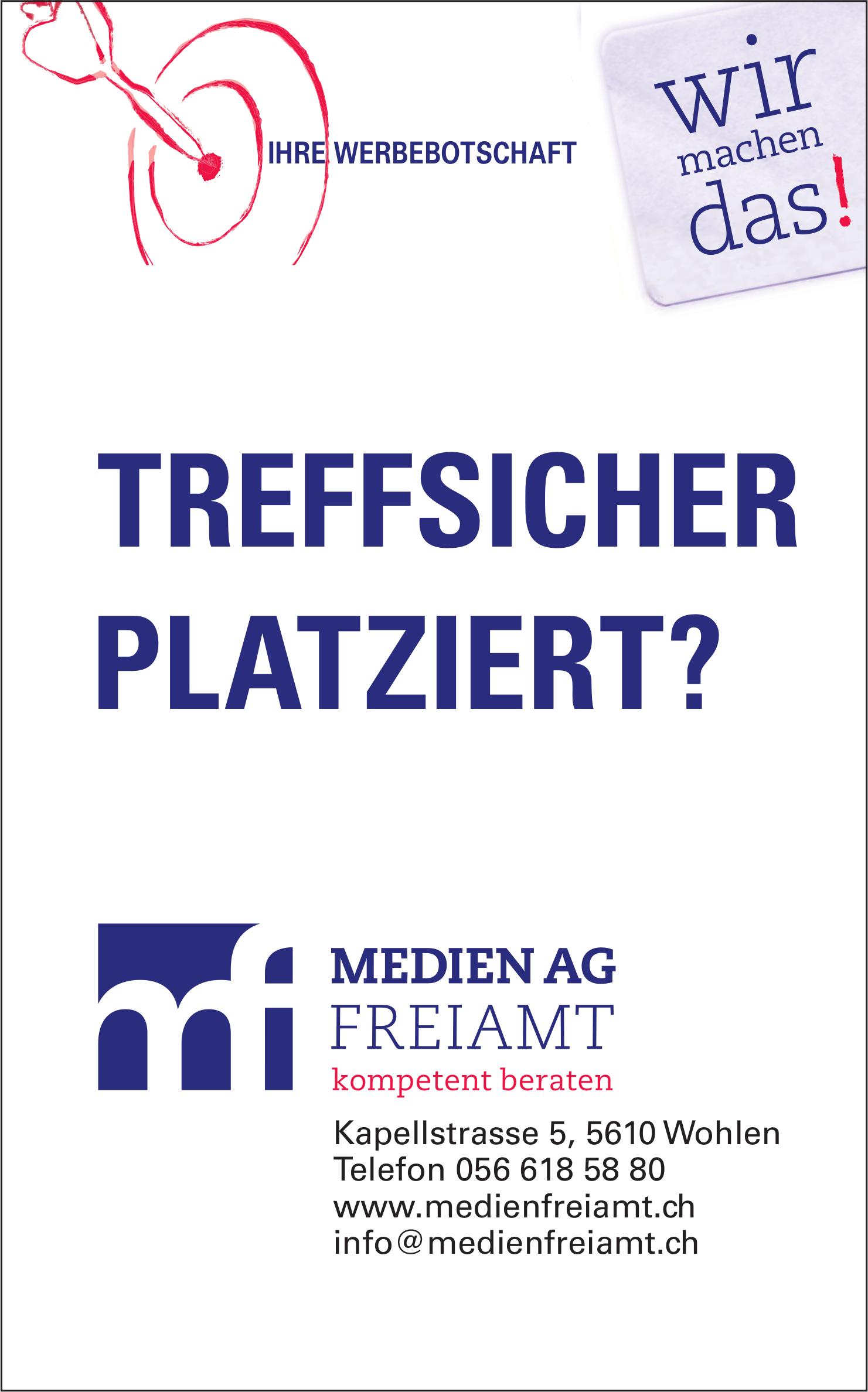 Medien AG Freiamt, Wohlen - Ihre Werbebotschaft treffsicher platziert? Wir machen das!