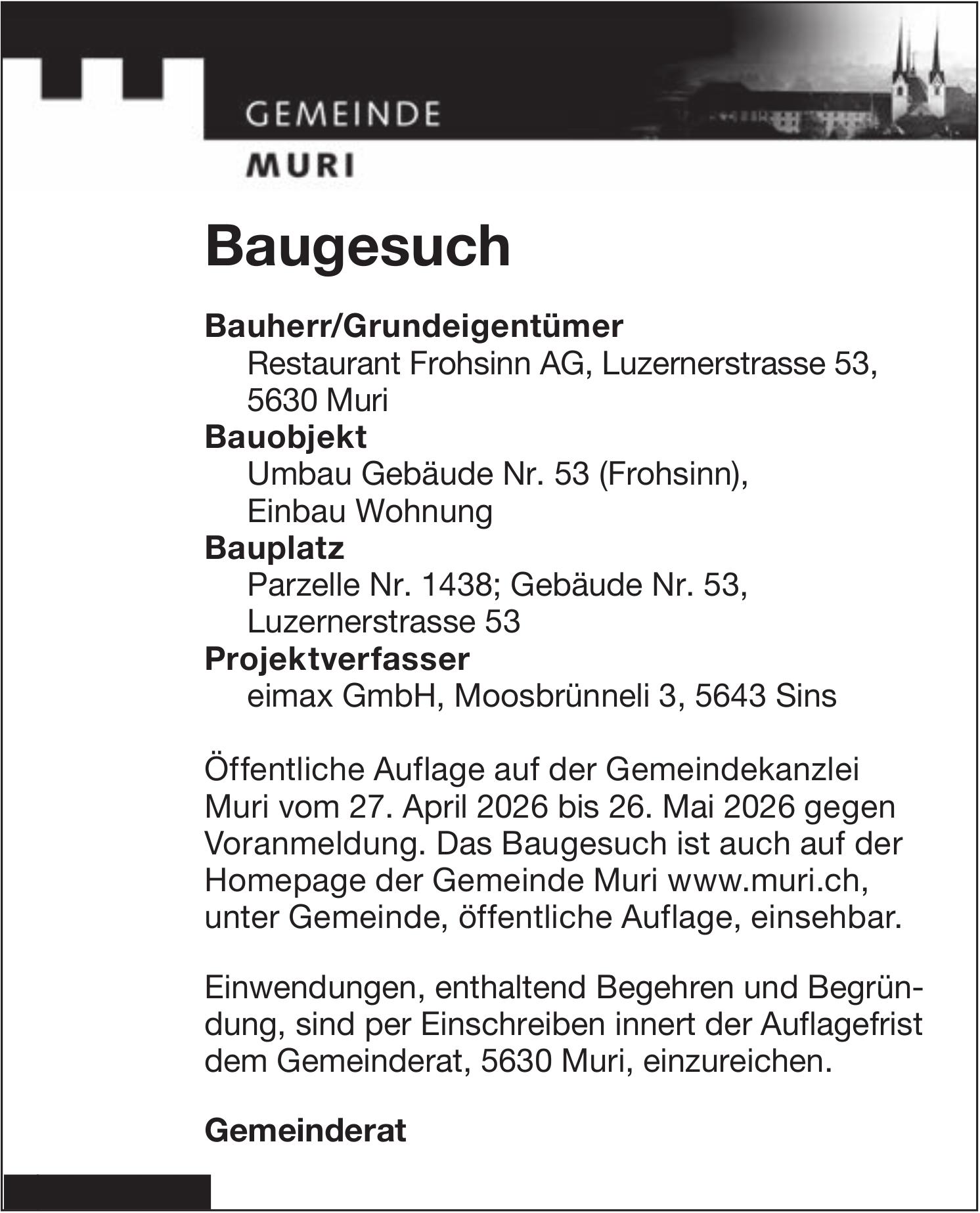 Baugesuche, Gemeinde Muri - Restaurant Frohsinn AG, Baugesuch