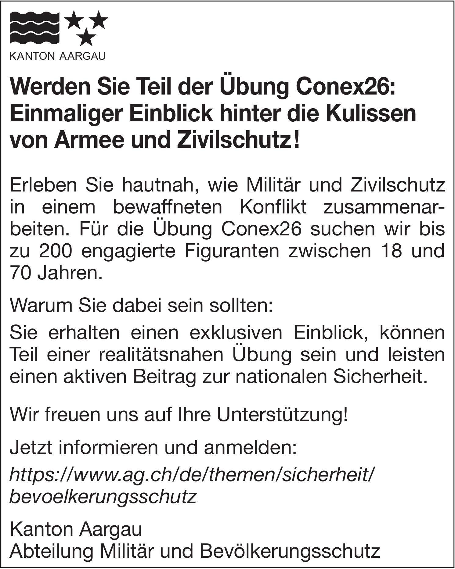 Kanton Aargau, Werden Sie Teil der Übung Conex26: Einmaliger Einblick hinter die Kulissen von Armee und Zivilschutz!