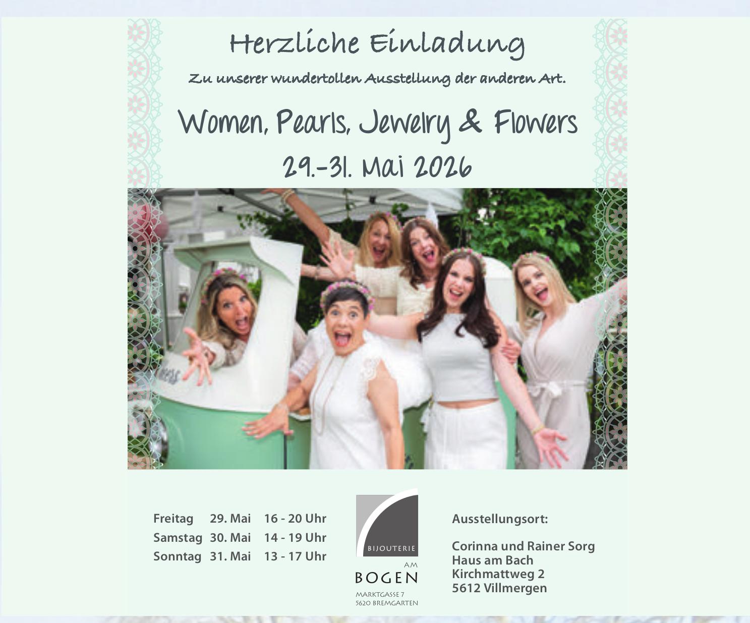 Women, Pearls,  Jewelry & Flowers, 29. - 31. Mai, Haus am Bach, Villmergen