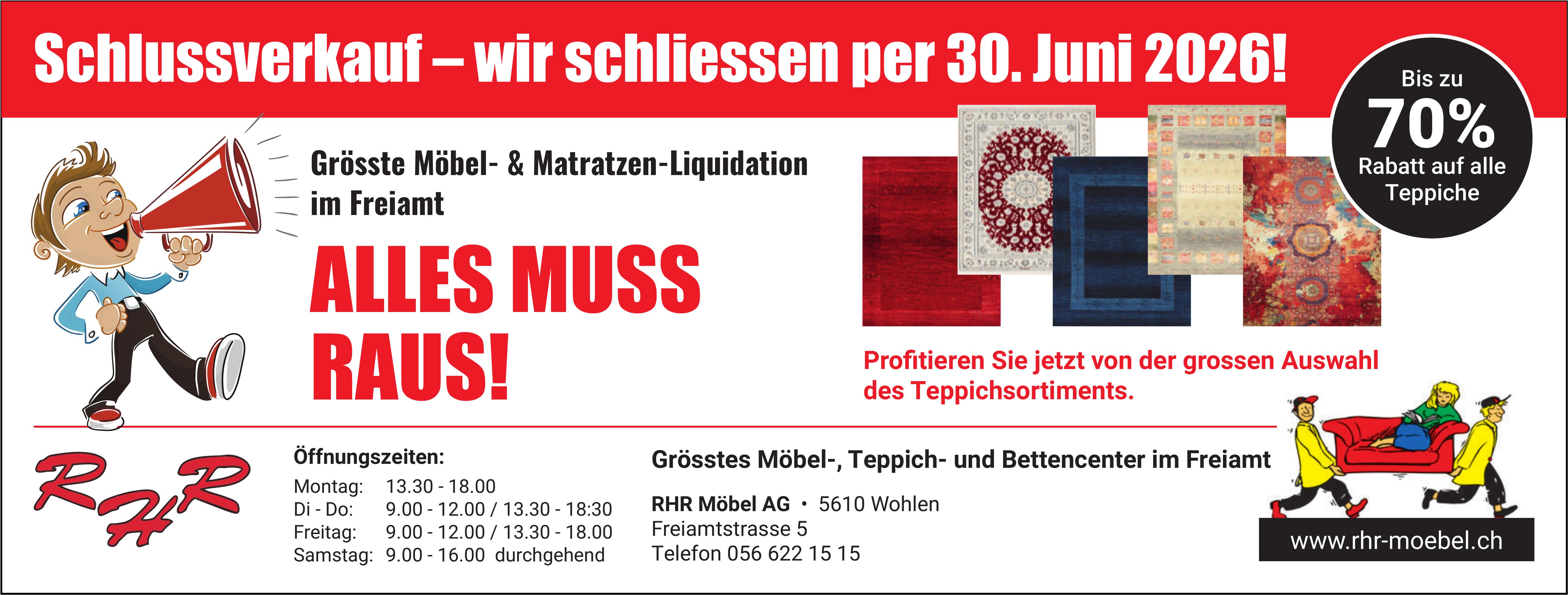 RHR Möbel AG, Wohlen - ALLES MUSS RAUS!