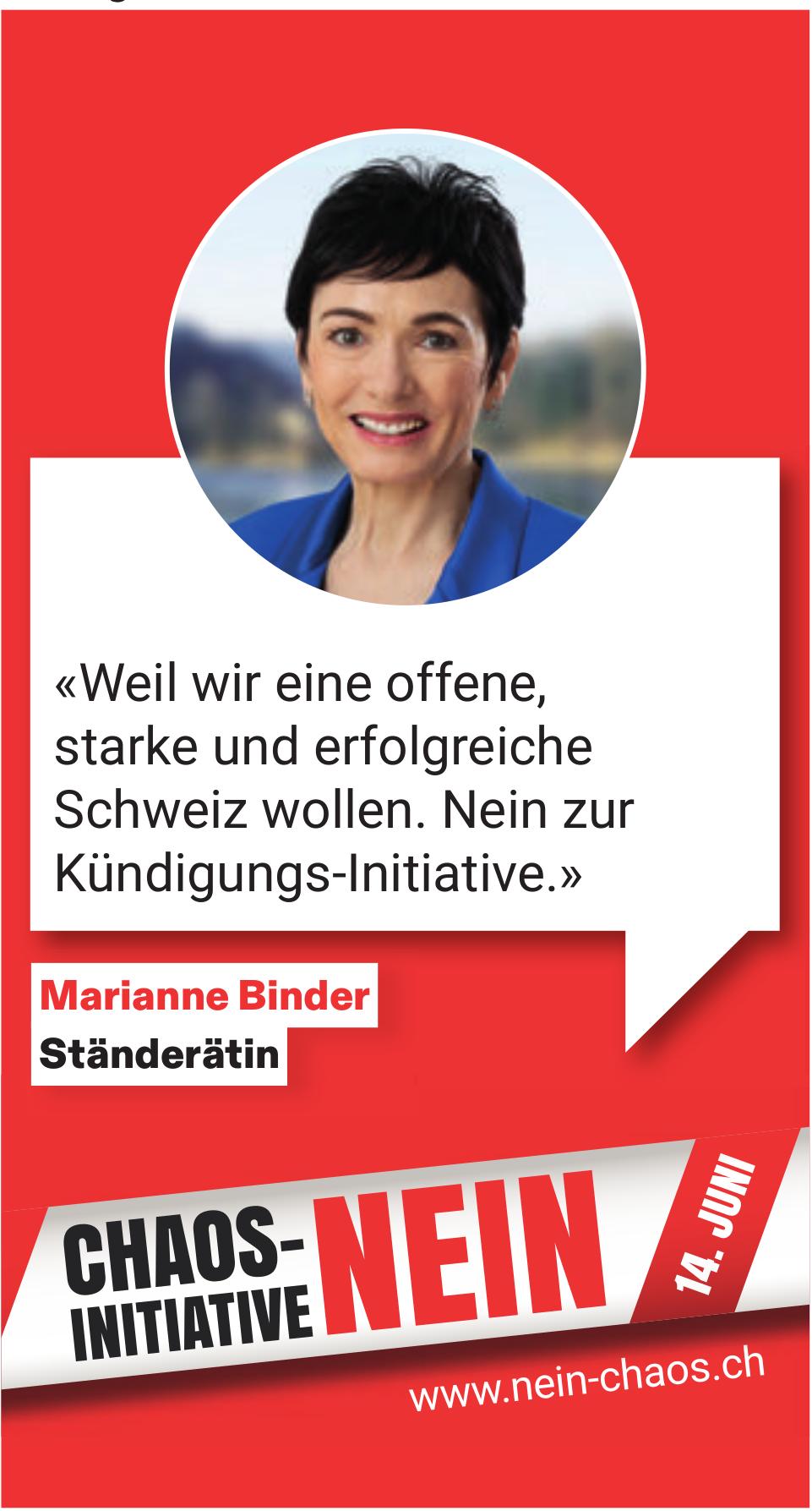 Chaos-Initiative Nein - Marianne Binder, Ständerätin
