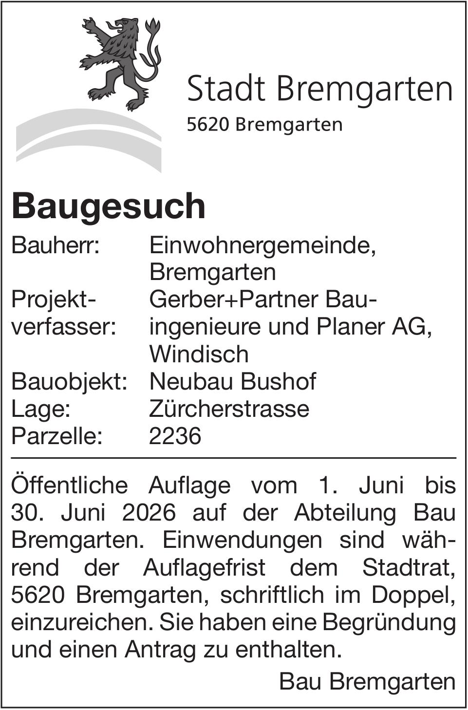Baugesuche, Stadt Bremgarten, Bauherr: Einwohnergemeinde Bremgarten