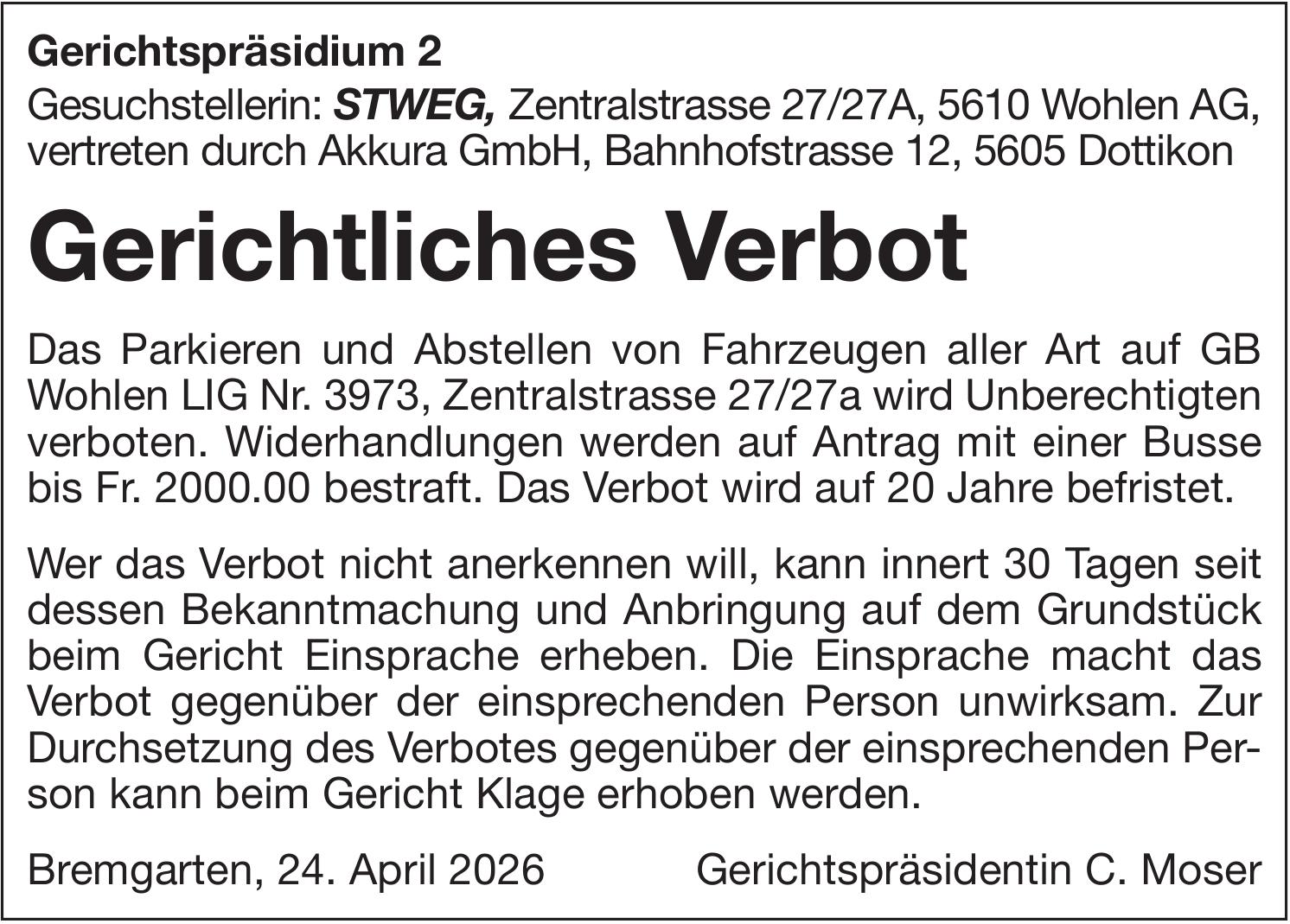 Verkehrsmaßnahmen / Wartungsarbeiten, Wohlen AG - STWEG, Gerichtliches Verbot
