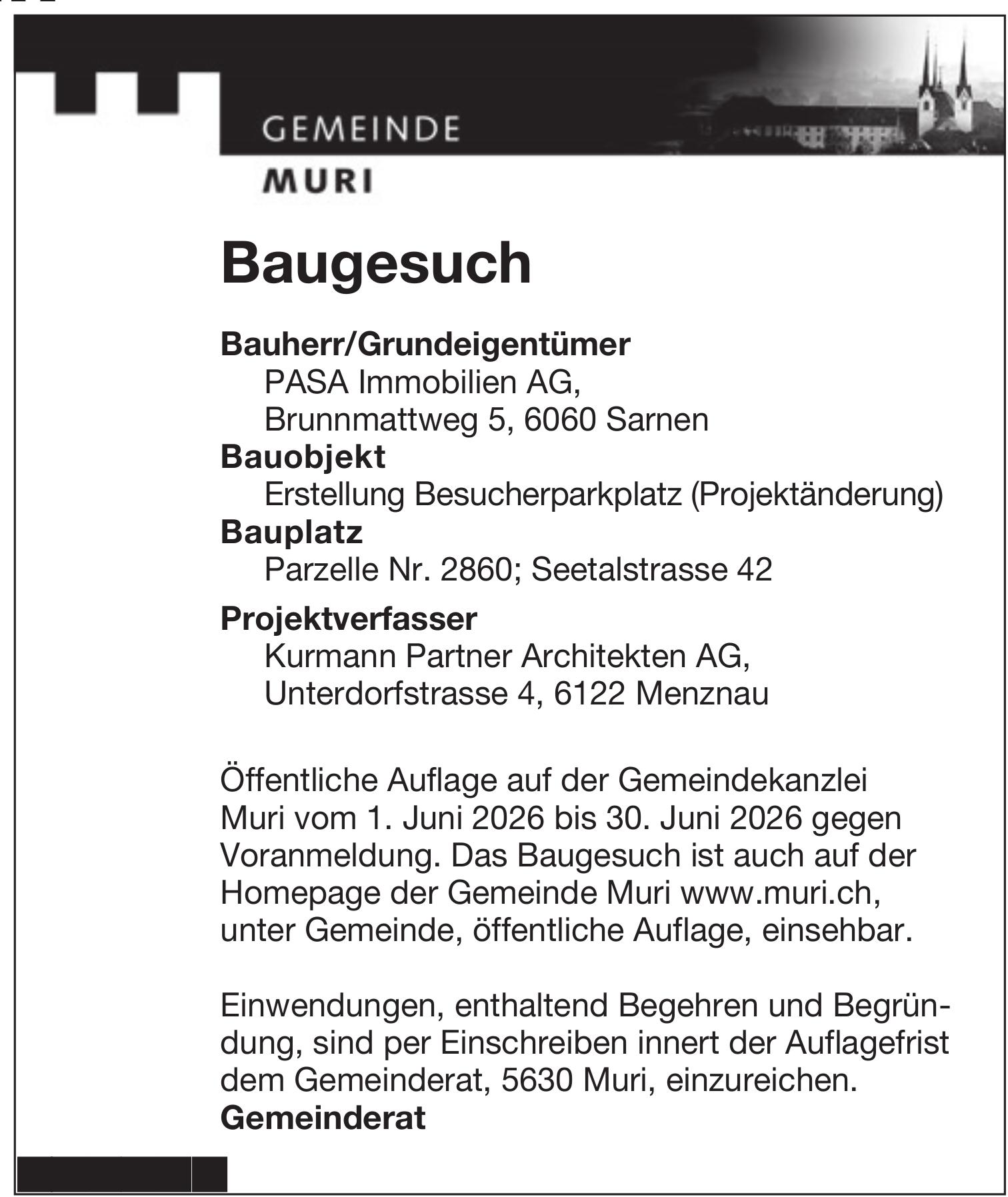 Baugesuche, Gemeinde Muri, Baugesuch, Bauherr/Grundeigentümer: PASA Immobilien AG