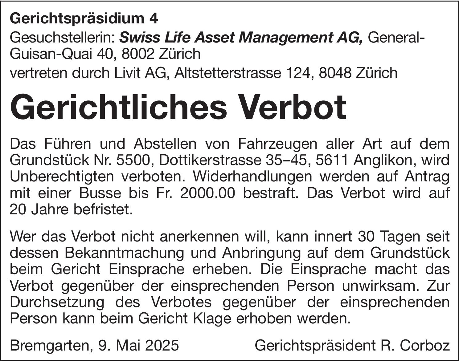 Sonstiges, Zürich - Swiss Life Asset Management AG, Gerichtliches Verbot