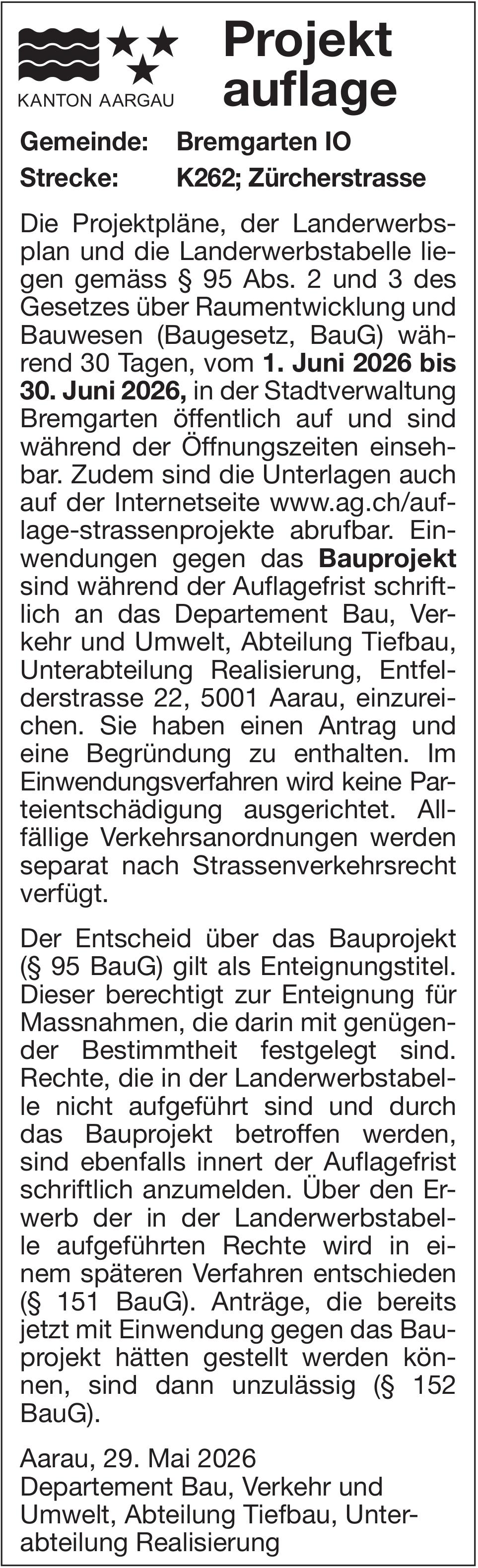 Baugesuche, Gemeinde Bremgarten, Strecke: K262; Zürcherstrasse, Projektauflage