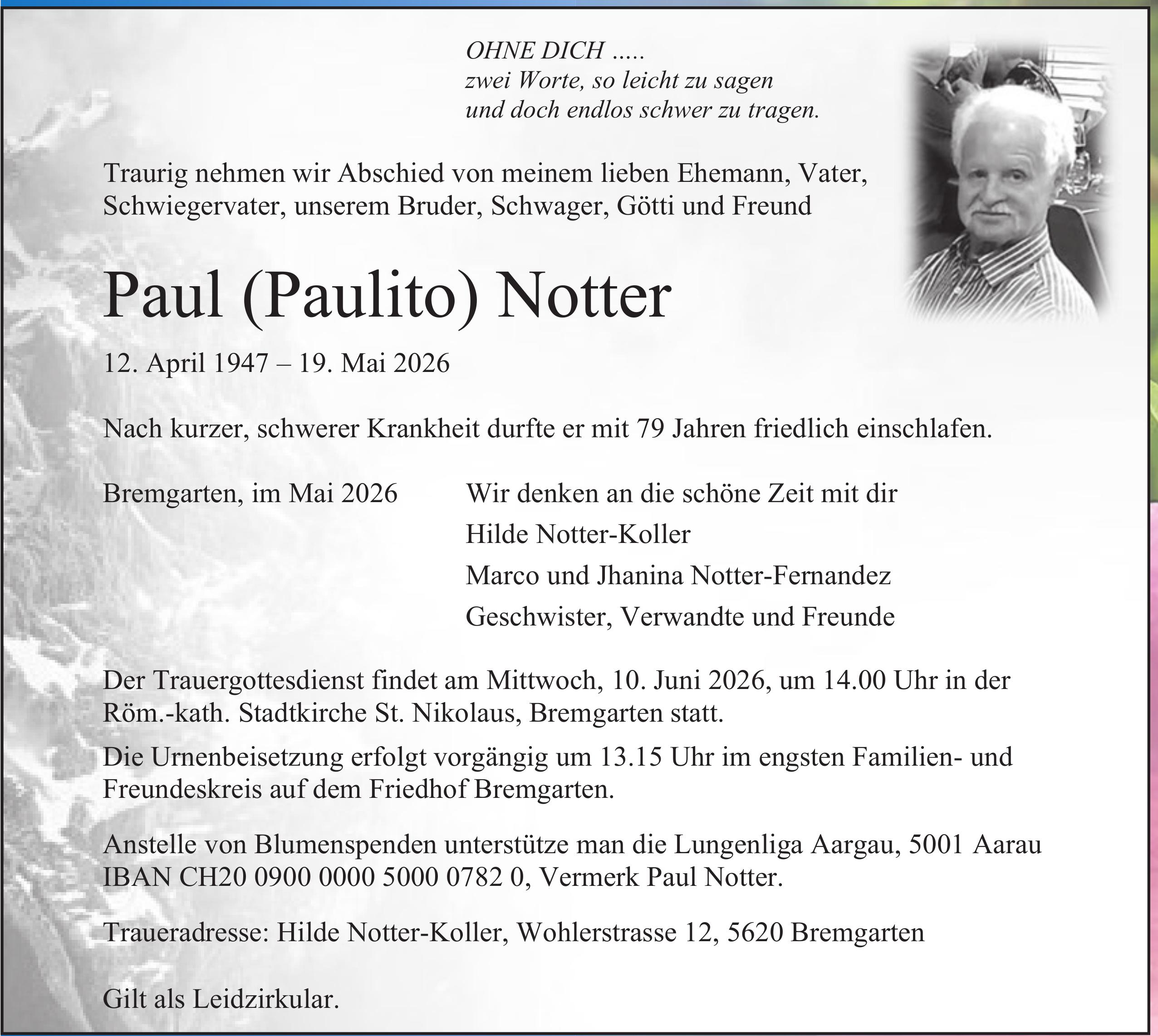 Notter Paul (Paulito), Mai 2026 / TA