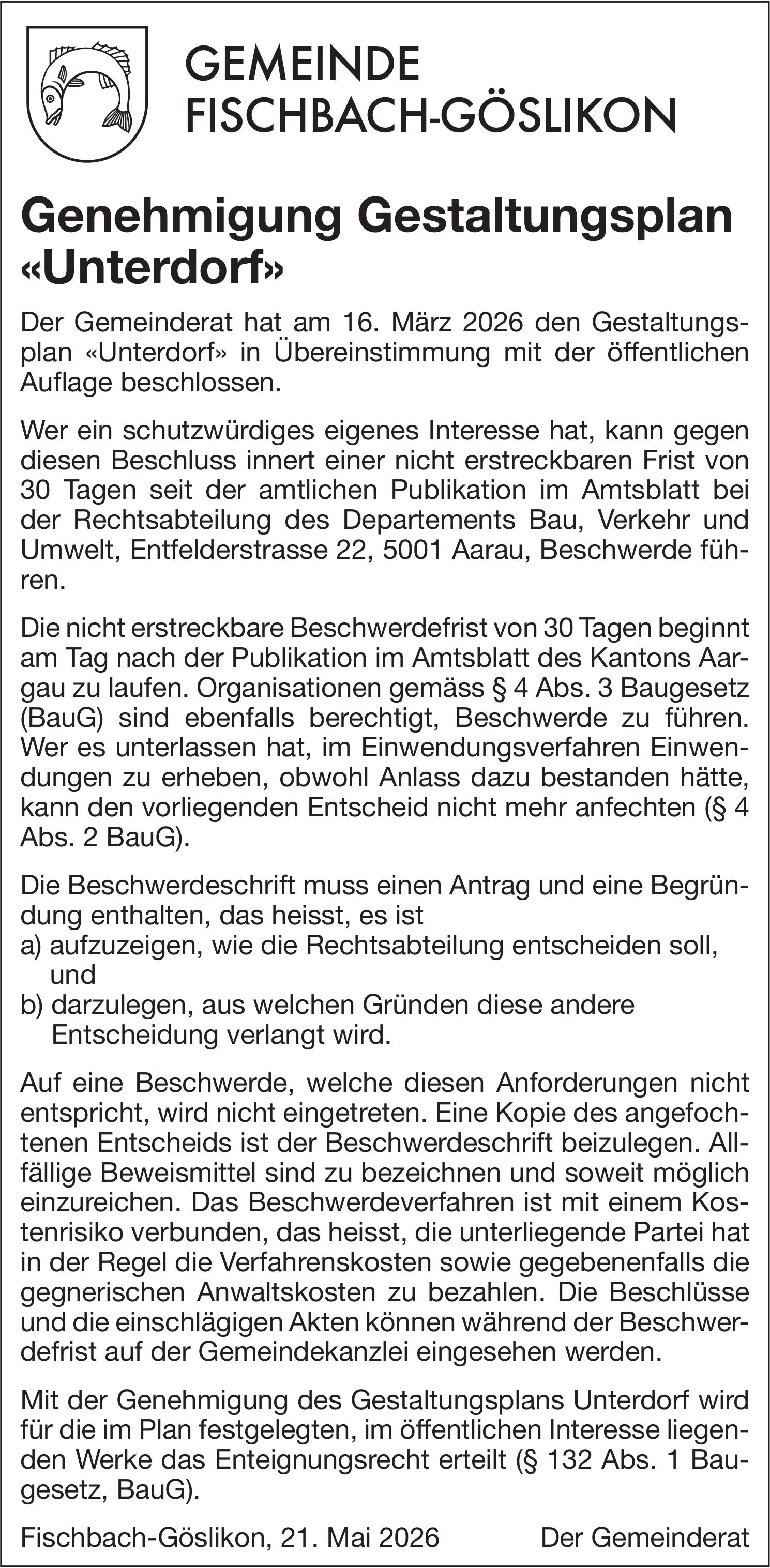 Lokale Gemeinschaft, Gemeinde Fischbach-Göslikon, Genehmigung Gestaltungsplan «Unterdorf»