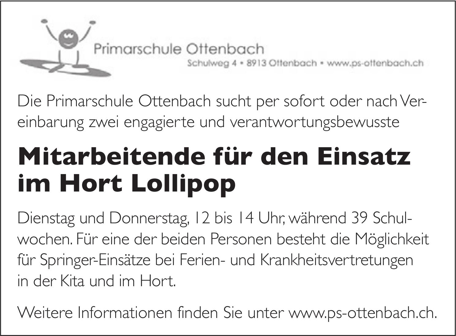 Mitarbeitende für den Einsatz im Hort Lollipop, Primarschule Ottenbach, Gesucht