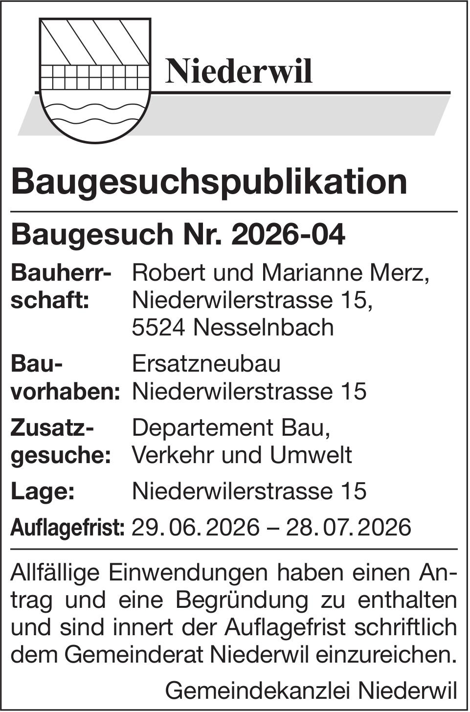 Baugesuche, Niederwil - Baugesuchspublikation, Baugesuch Nr. 2026-04, Robert und Marianne Merz