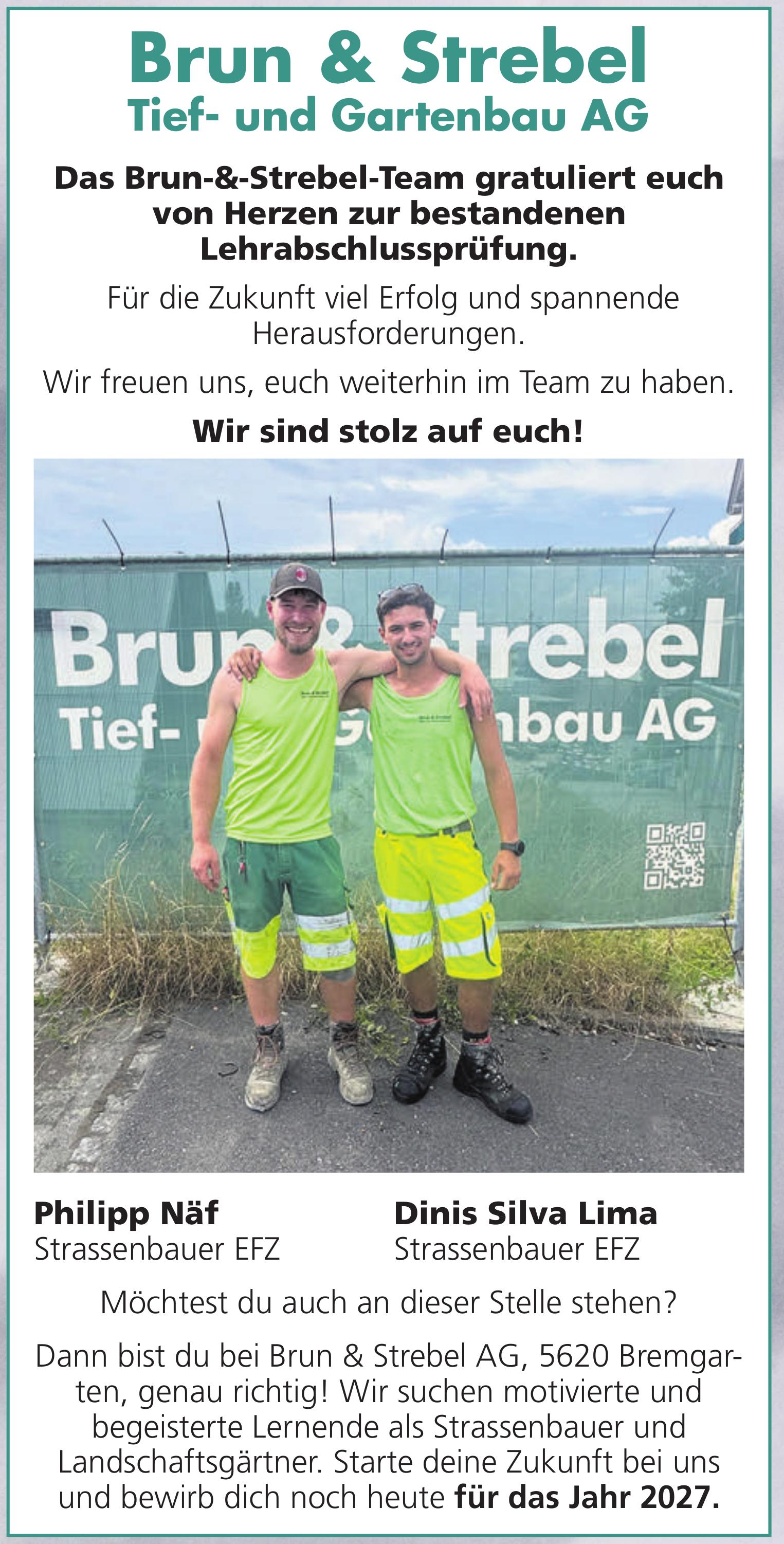 Das Brun-&-Strebel-Team gratuliert euch von Herzen zur bestandenen Lehrabschlussprüfung.