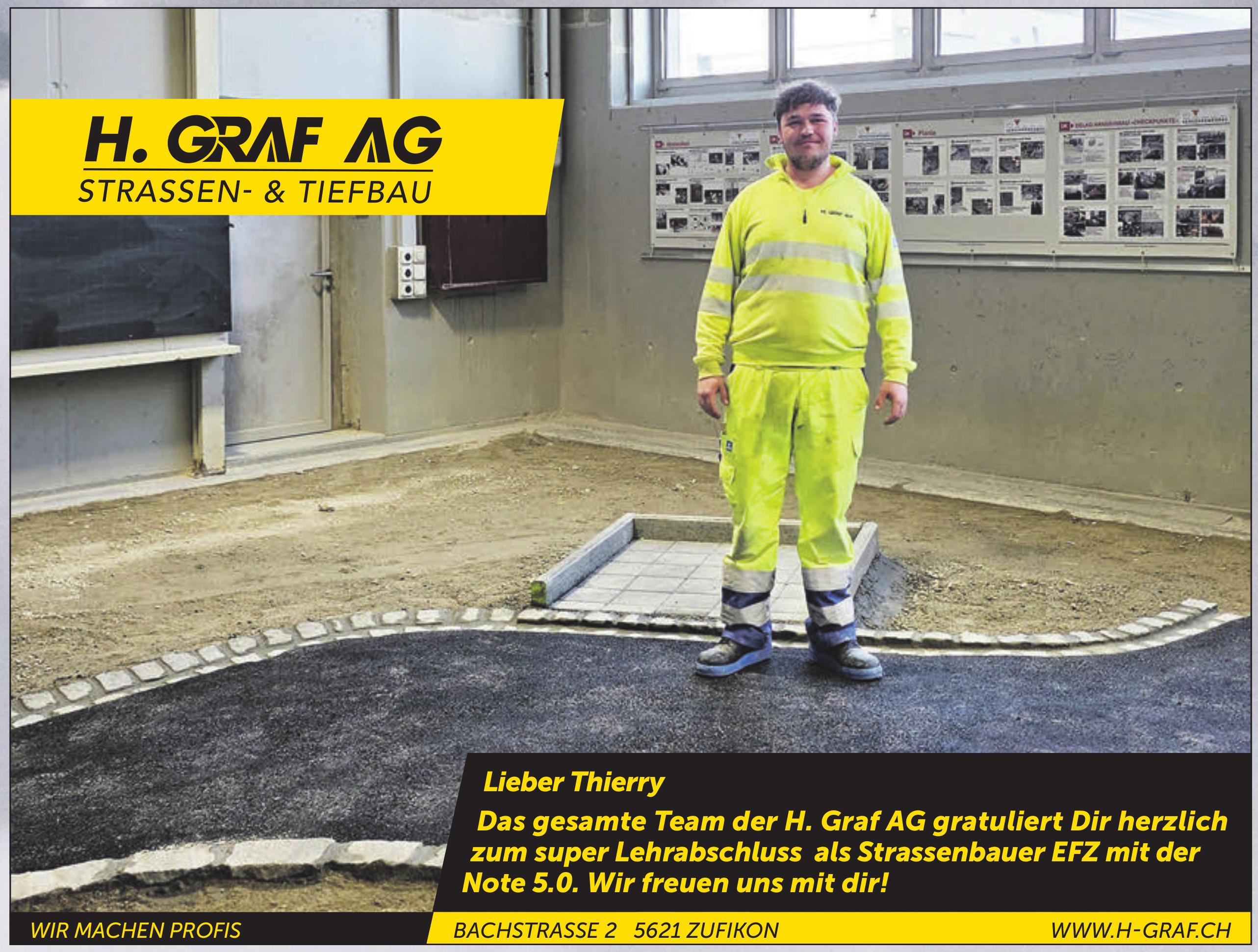 H. Graf AG, Zufikon, Lieber Thierry - Das gesamte Team der H. Graf AG gratuliert Dir herzlich