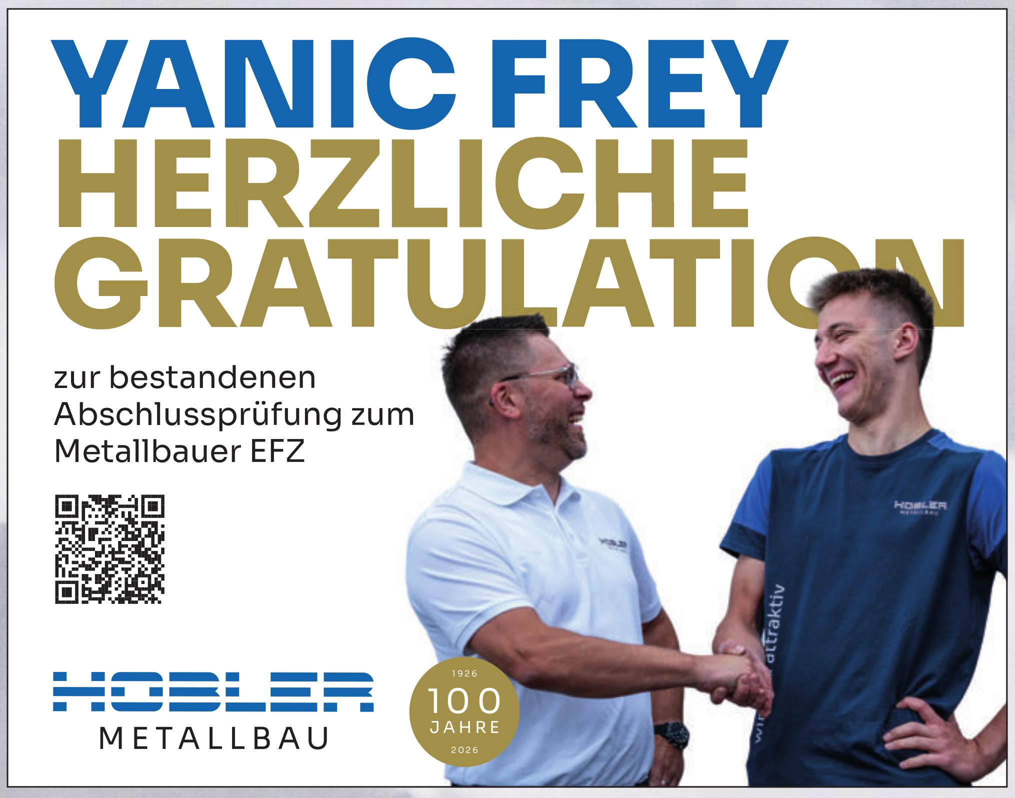 HOBLER METALLBAU, HERZLICHE GRATULATION YANIC FREY