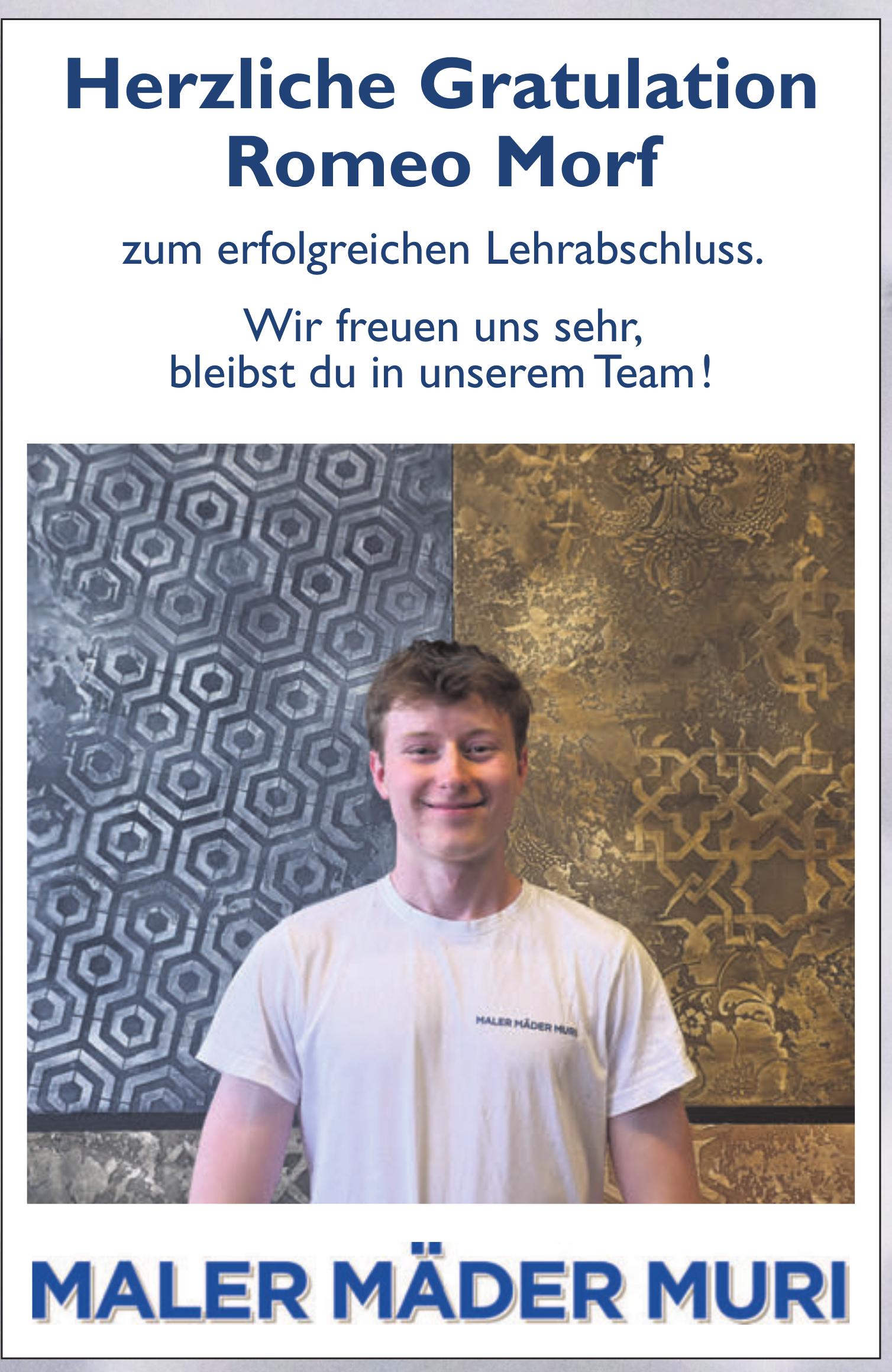 MALER MÄDER MURI, Herzliche Gratulation Romeo Morf
