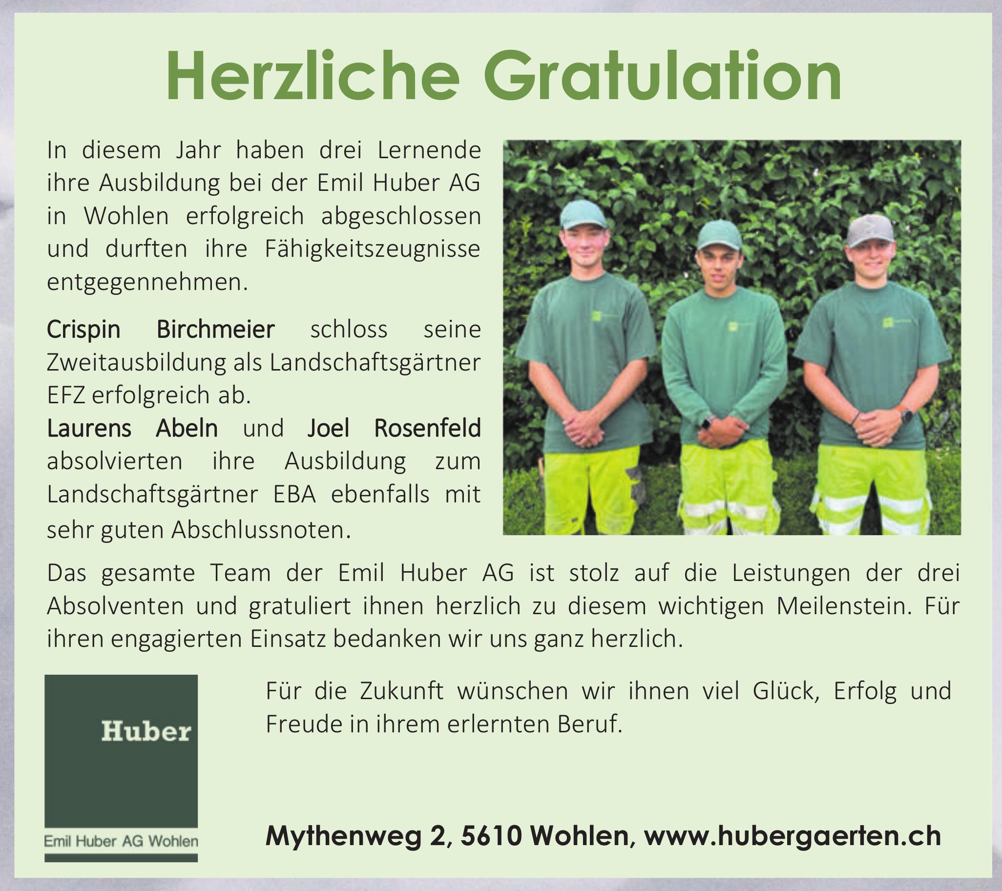 Emil Huber AG Wohlen, Herzliche Gratulation
