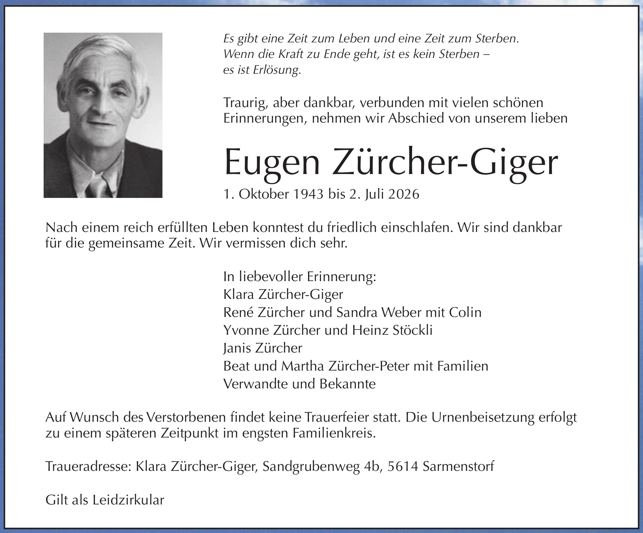 Zürcher-Giger Eugen, Juli 2026 / TA