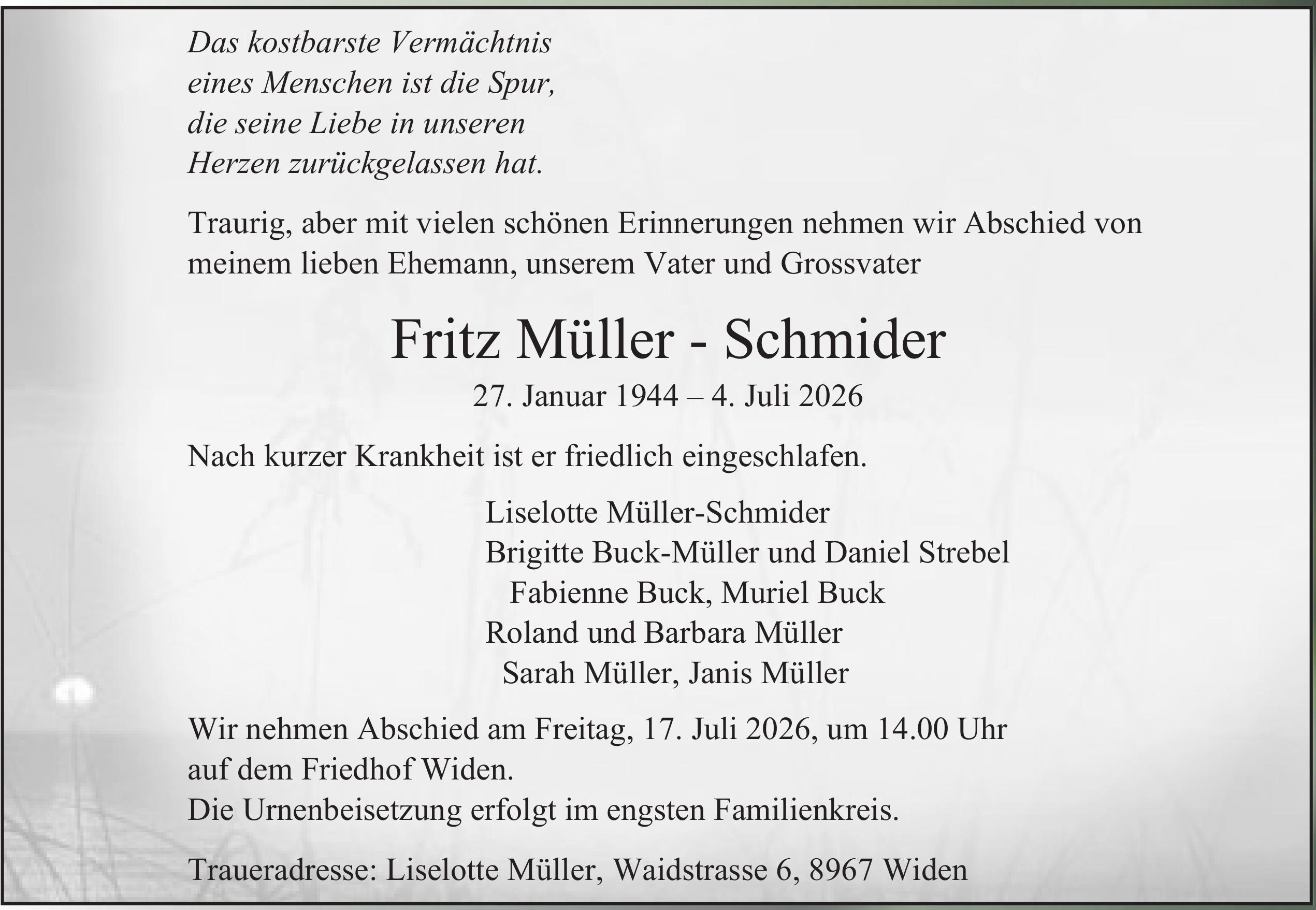 Müller - Schmider Fritz, Juli 2026 / TA