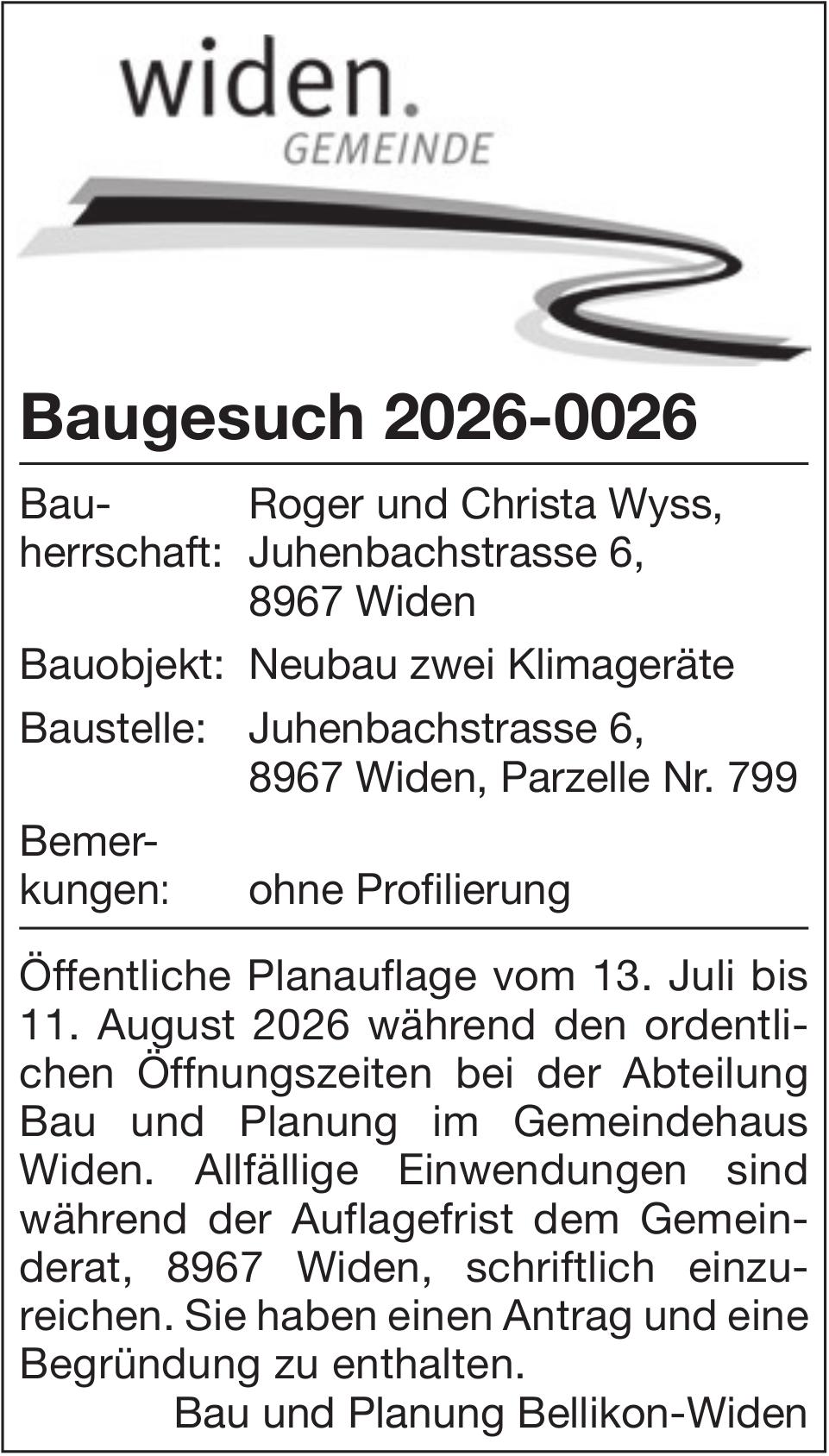 Baugesuche, Widen - Baugesuch 2026-0026, Roger und Christa Wyss