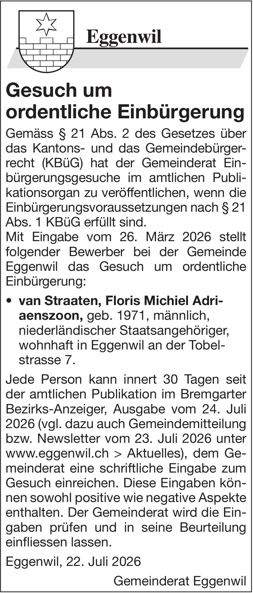 Lokale Gemeinschaft, Eggenwil - Gesuch um ordentliche Einbürgerung