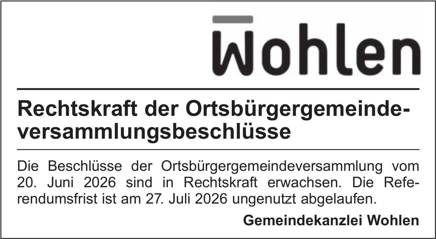 Lokale Gemeinschaft, Gemeindekanzlei Wohlen, Rechtskraft der Ortsbürgergemeindeversammlungsbeschlüsse
