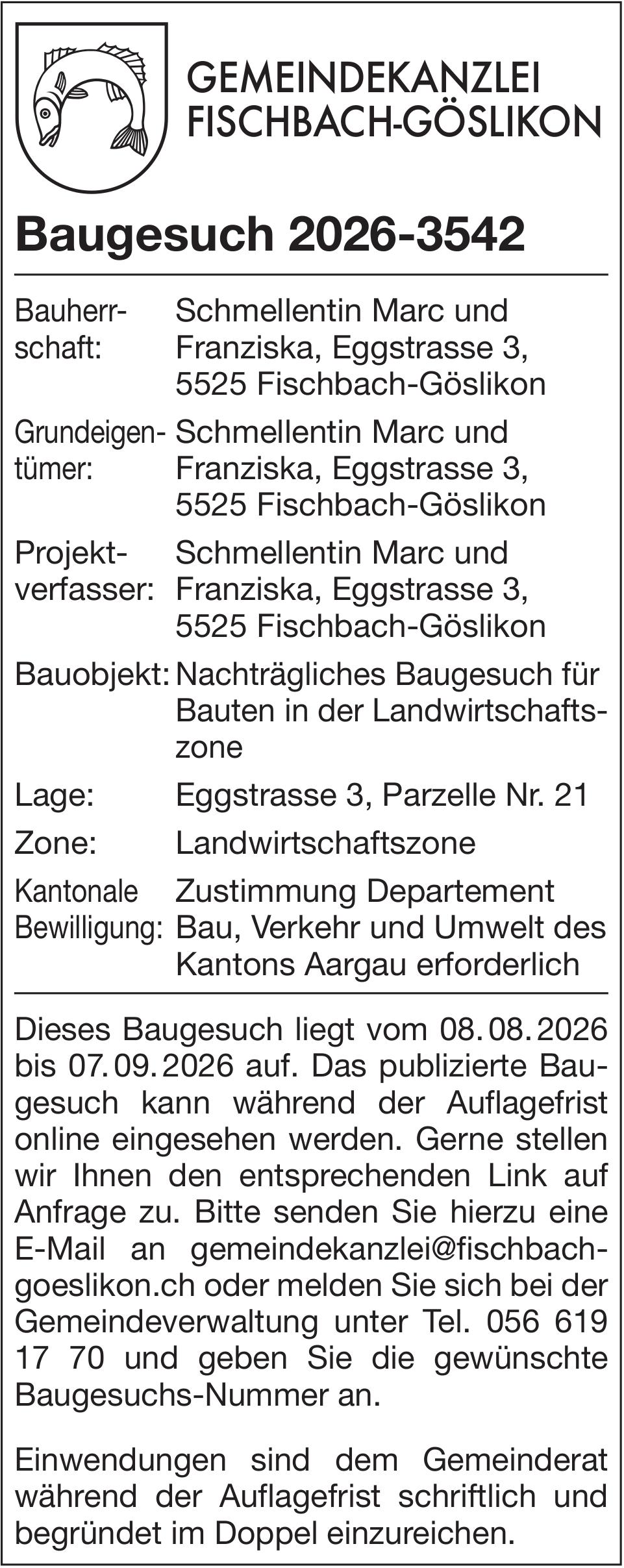 Baugesuche, Fischbach-Göslikon - Baugesuch 2026-3542, Schmellentin Marc und Franziska