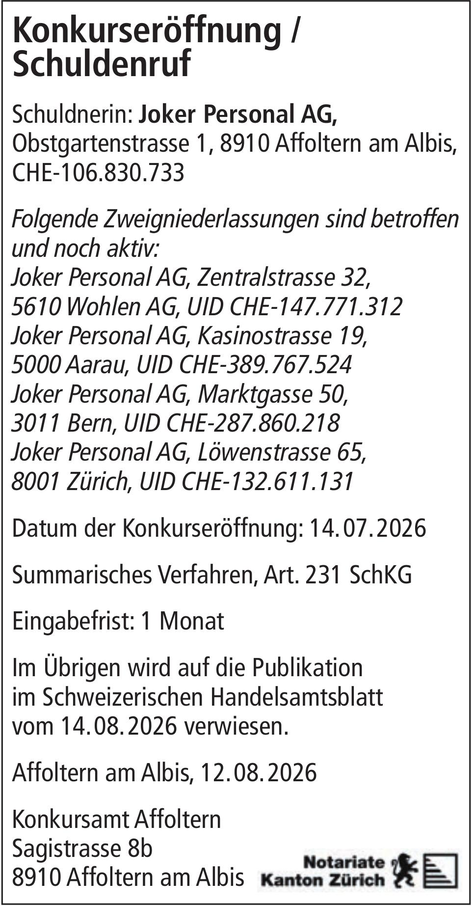 Konkursamt Affoltern, Konkurseröffnung / Schuldenruf, Schuldnerin: Joker Personal AG