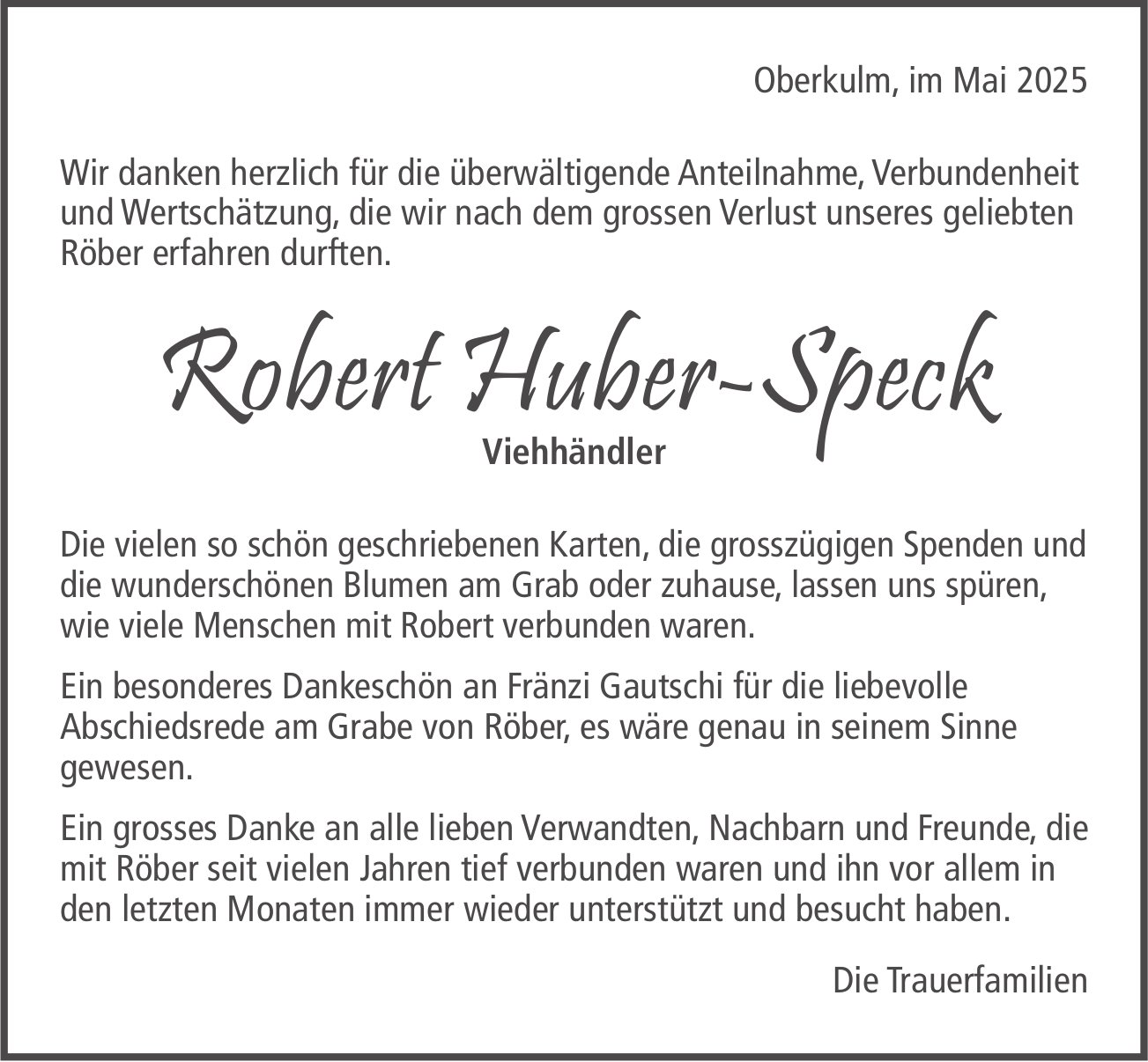 Huber-Speck Robert, im Mai 2025 / DS
