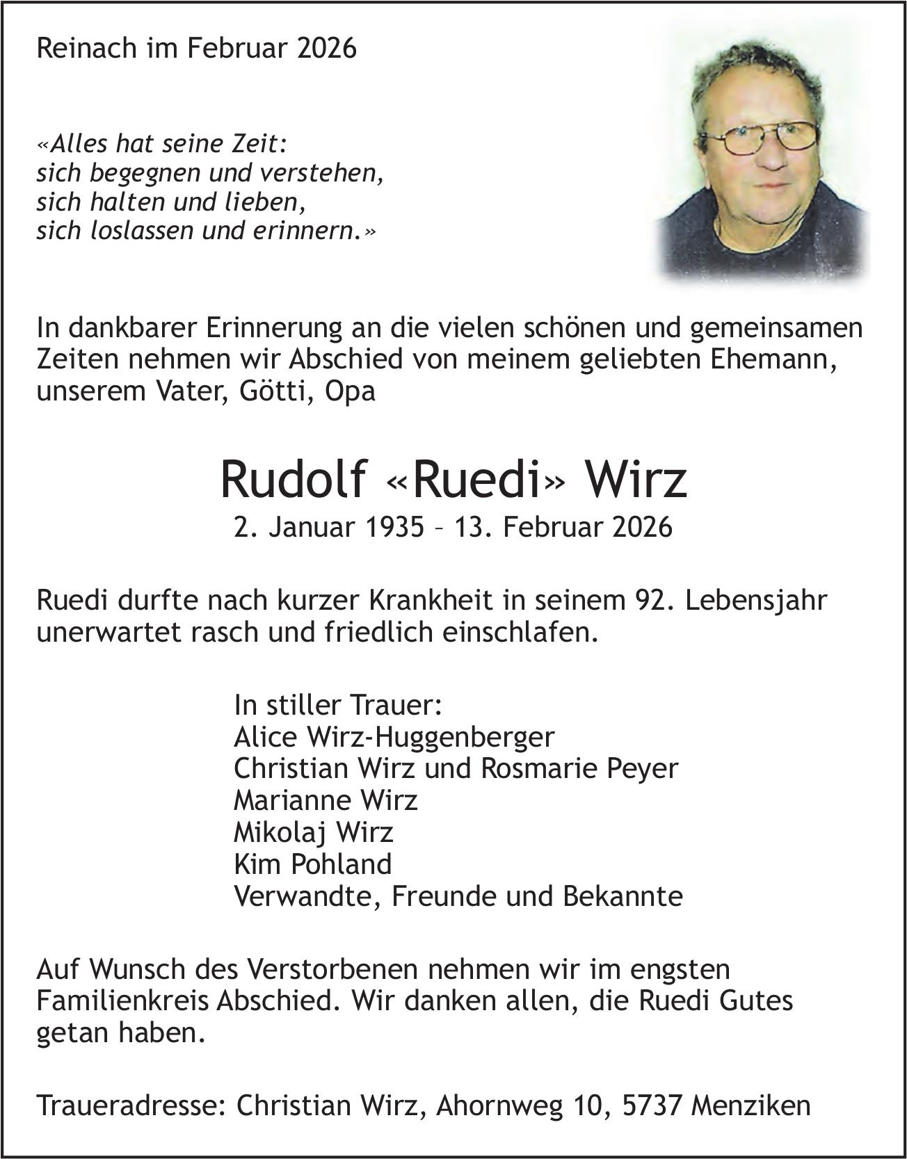 Wirz Rudolf «Ruedi», Februar 2026 / TA