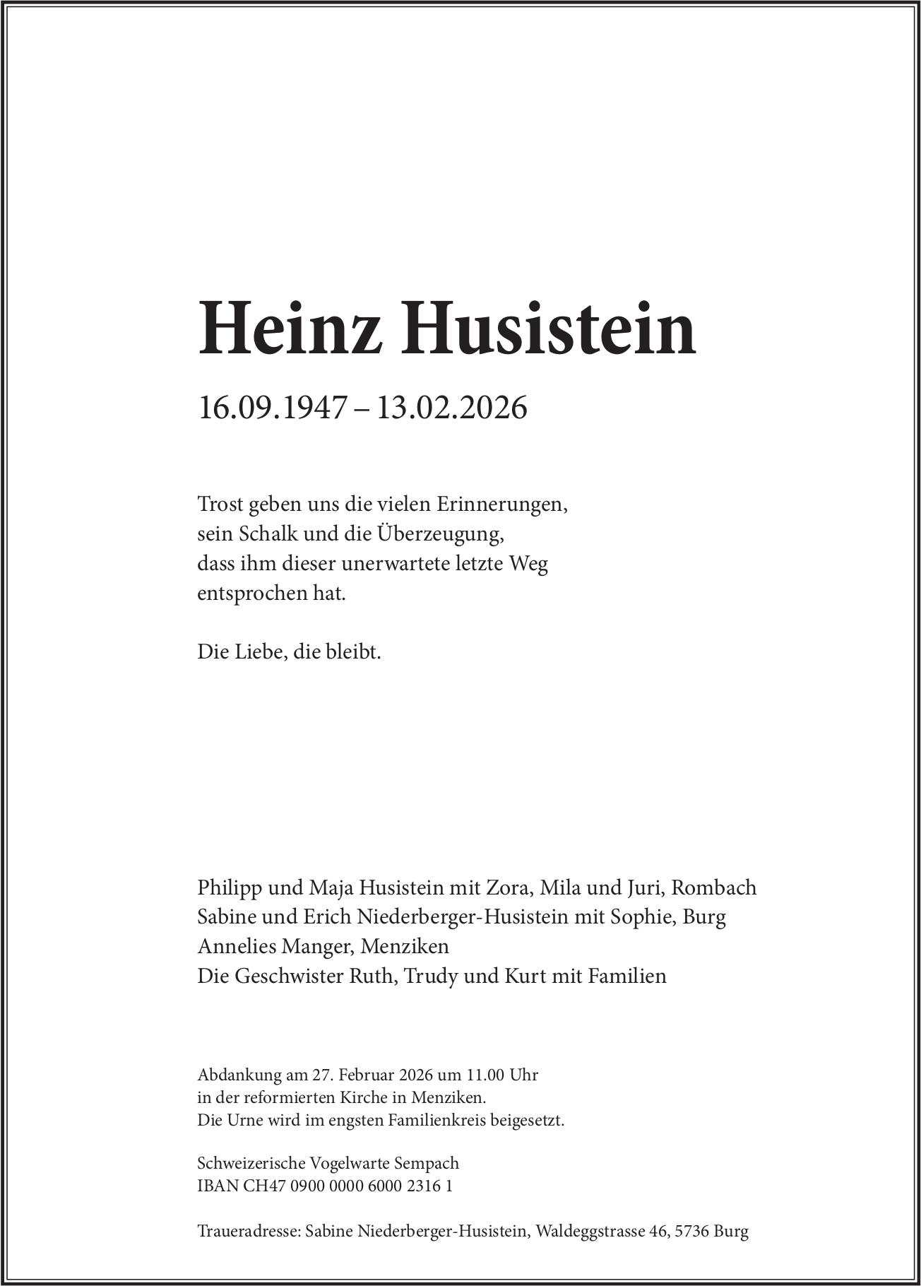 Husistein Heinz, Februar 2026 / TA