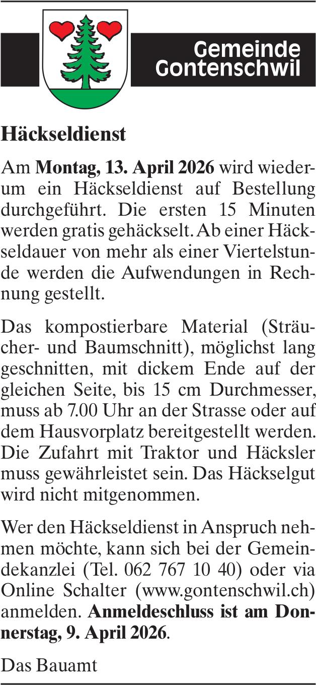 Lokale Gemeinschaft, Gemeinde Gontenschwil, Häckseldienst