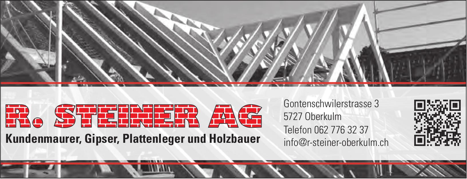 R. STEINER AG, Oberkulm - Kundenmaurer, Gipser,  Plattenleger und Holzbauer