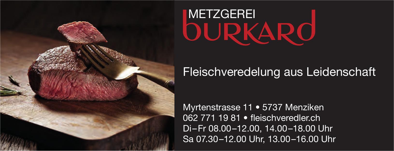 Metzgerei Burkard, Menziken - Fleischveredelung aus Leidenschaft