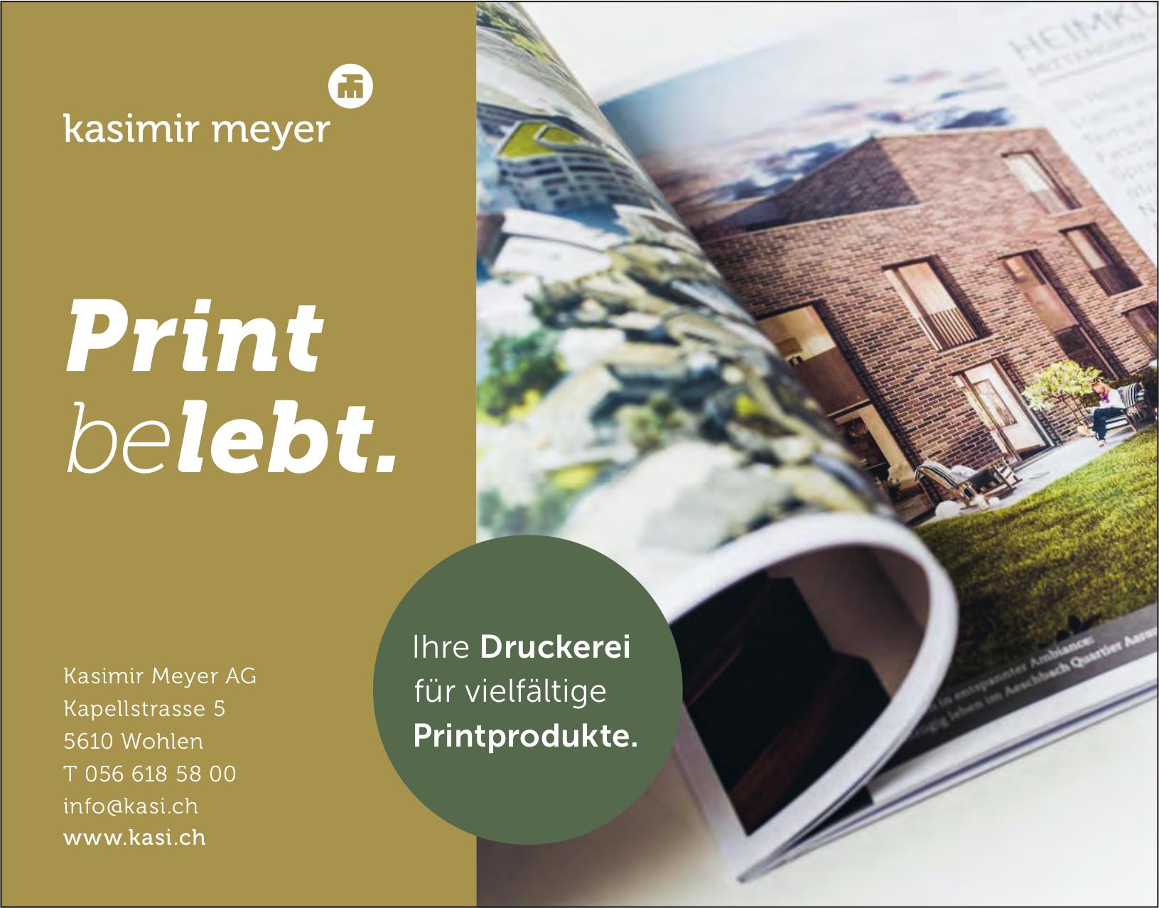 Kasimir Meyer AG, Wohlen - Print belebt.