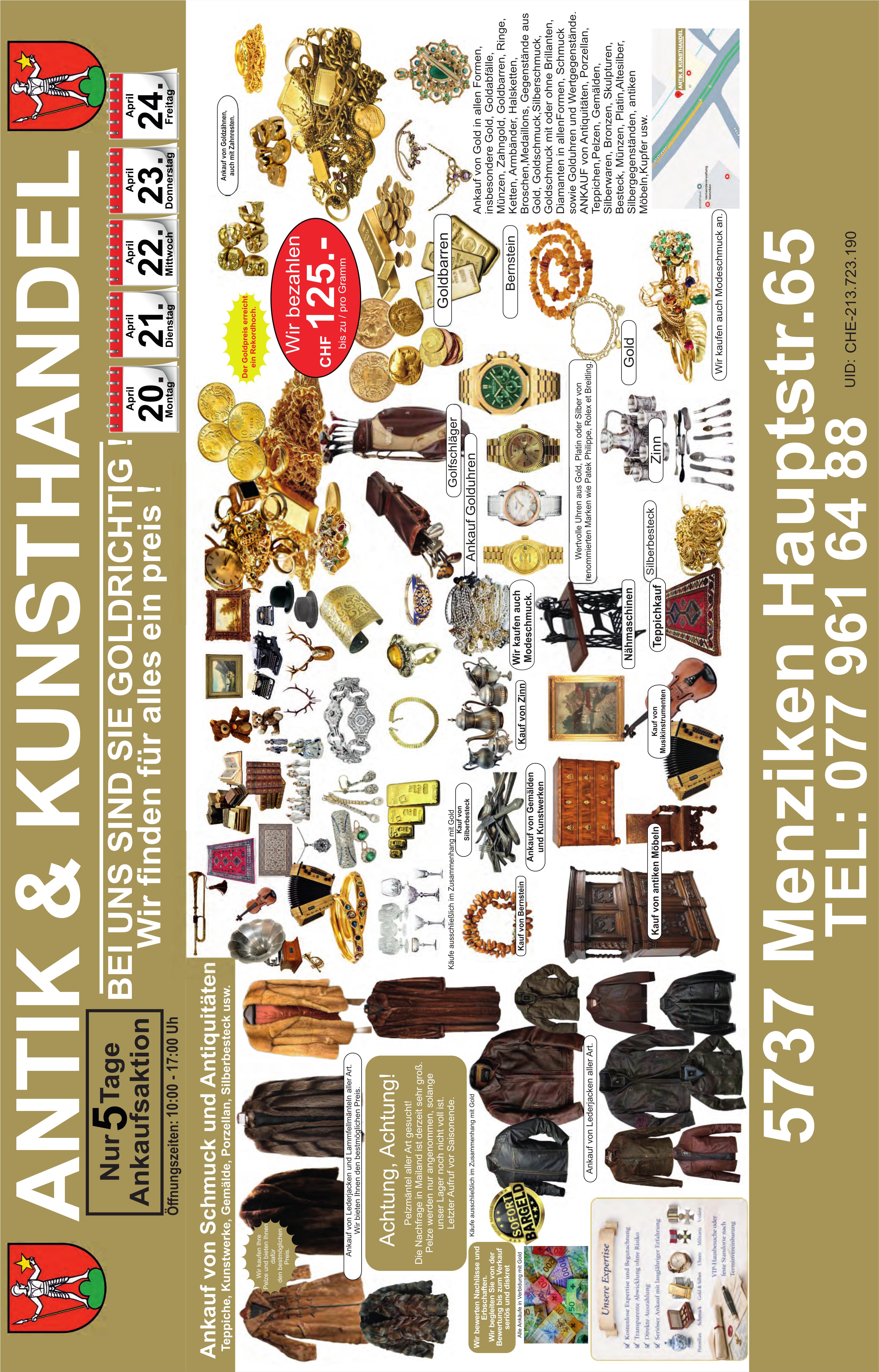 Antik & Kunsthandel, Menziken - BEI UNS SIND SIE GOLDRICHTIG - Wir finden für alles ein Preis!