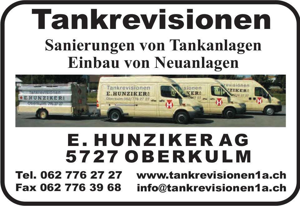 E. Hunziker AG, Oberkulm - Tankrevisionen