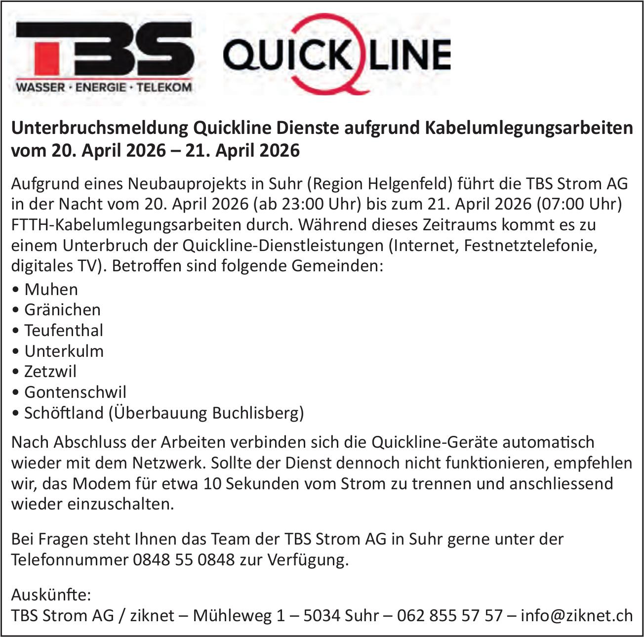 Sonstiges, Suhr - TBS Strom AG, Unterbruchsmeldung Quickline Dienste aufgrund Kabelumlegungsarbeiten vom 20. April 2026 – 21. April 2026