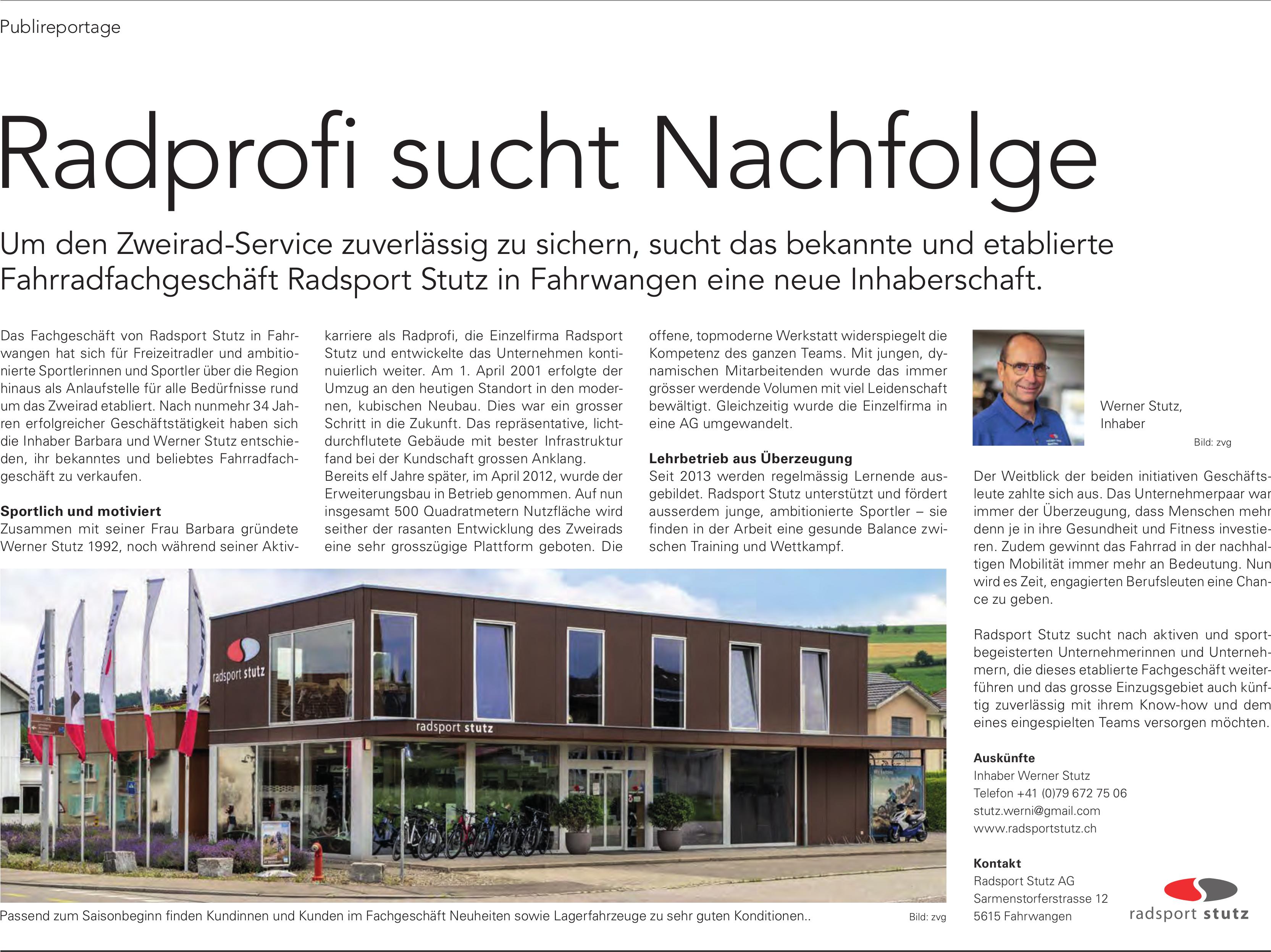 Radprofi sucht Nachfolge, Radsport Stutz, Fahrwangen, Zu vergeben