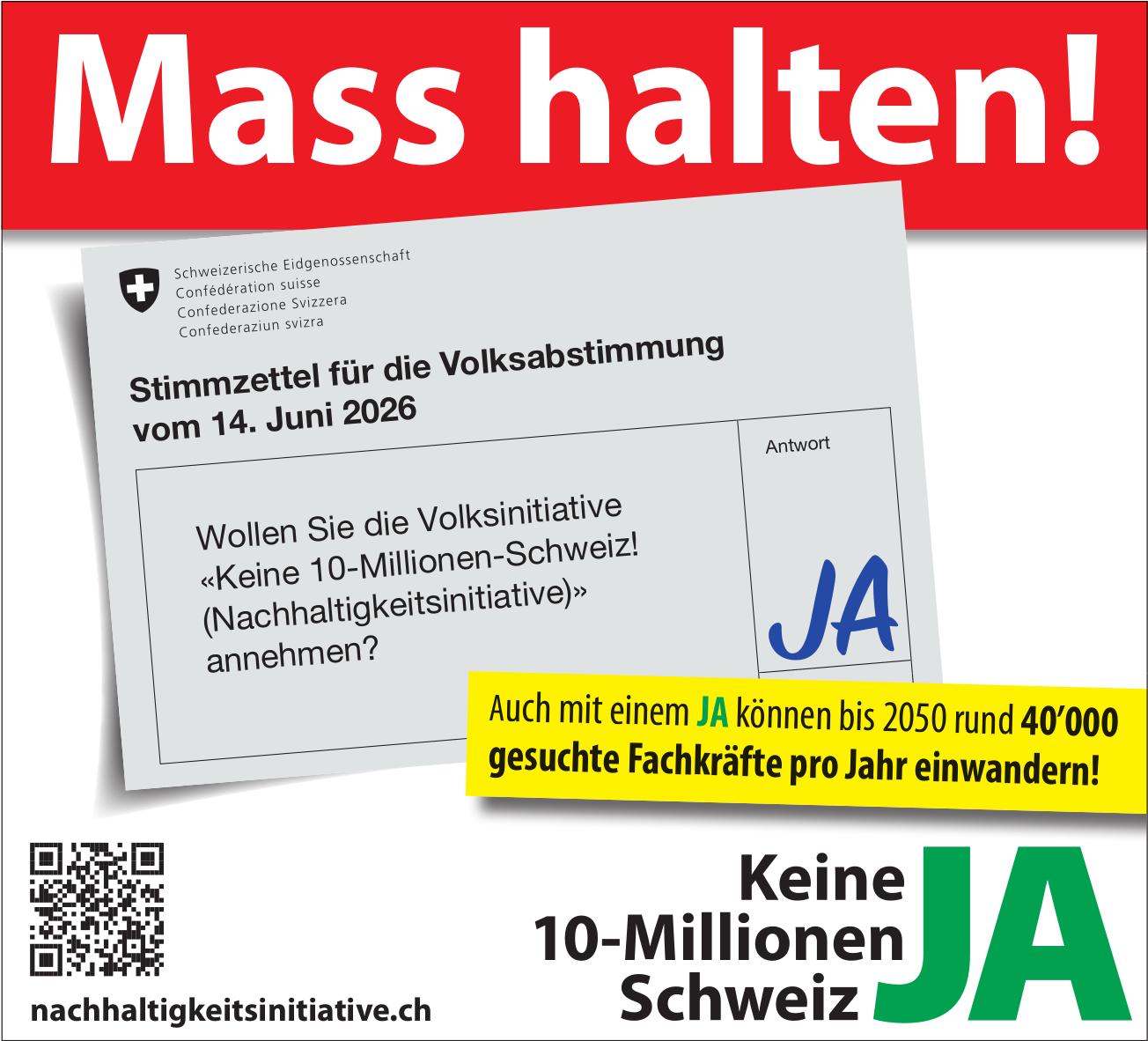 Wahlen & Abstimmungen, Keine 10-Millionen-Schweiz, Mass halten!