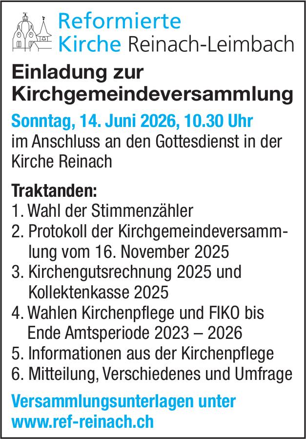Einladung zur Kirchgemeindeversammlung, 14. Juni, Kirche Reinach