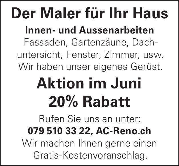 AC-Reno.ch, Der Maler für Ihr Haus - Aktion im Juni 20% Rabatt