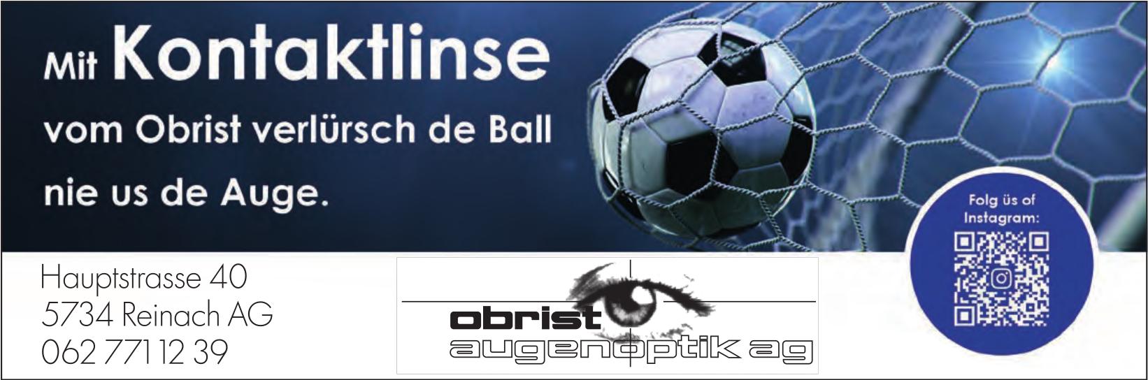 obrist augenoptik ag, Reinach Ag - Mit Kontaktlinse vom Obrist verlürsch de Ball nie us de Auge.